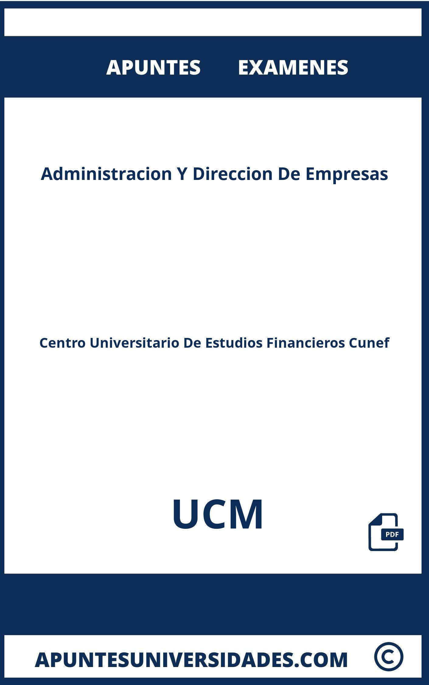 Examenes y Apuntes de Administracion Y Direccion De Empresas UCM
