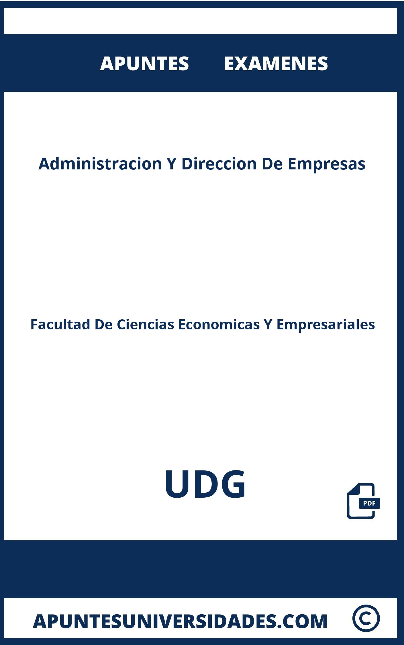 Examenes y Apuntes de Administracion Y Direccion De Empresas UDG