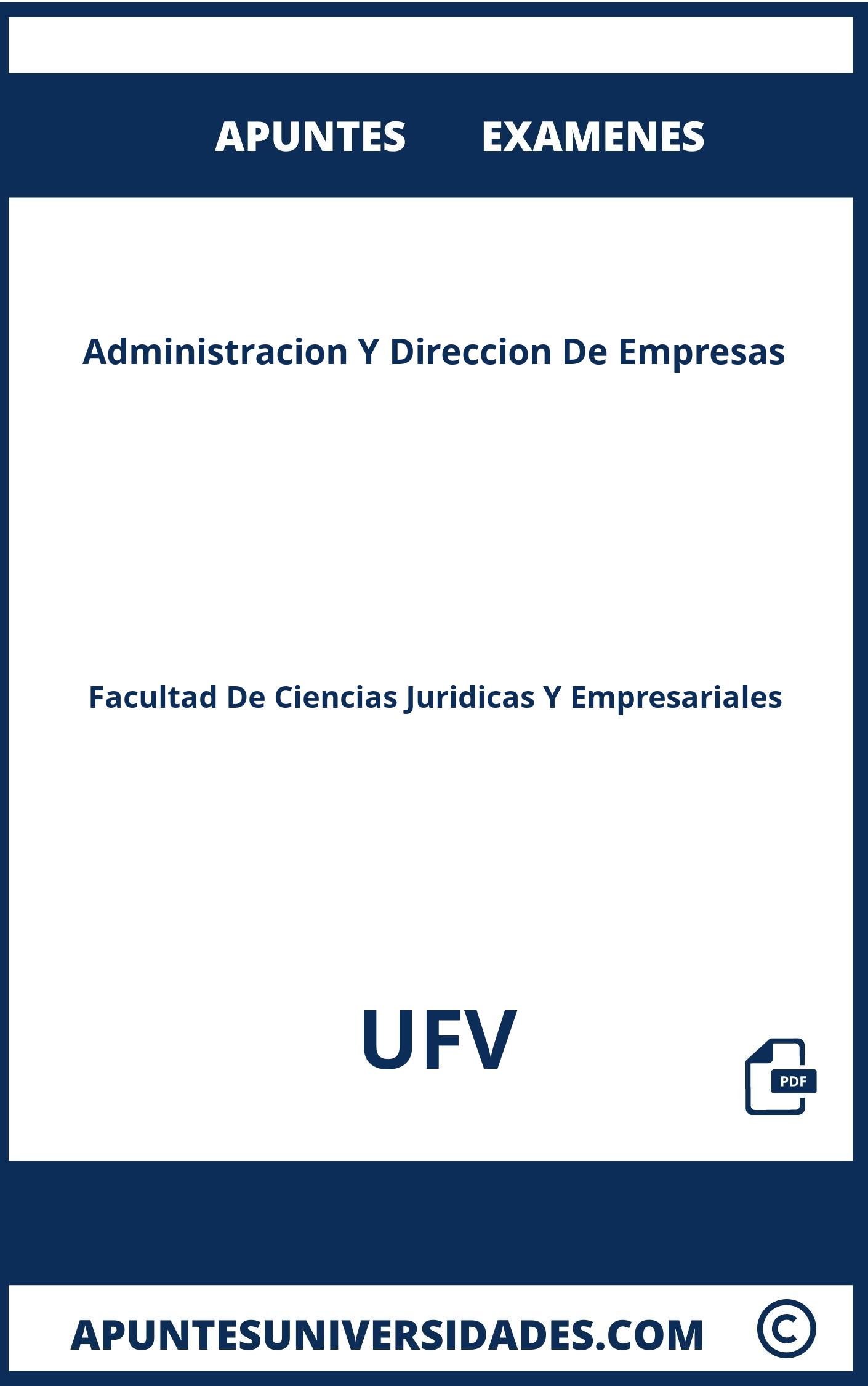 Examenes y Apuntes de Administracion Y Direccion De Empresas UFV