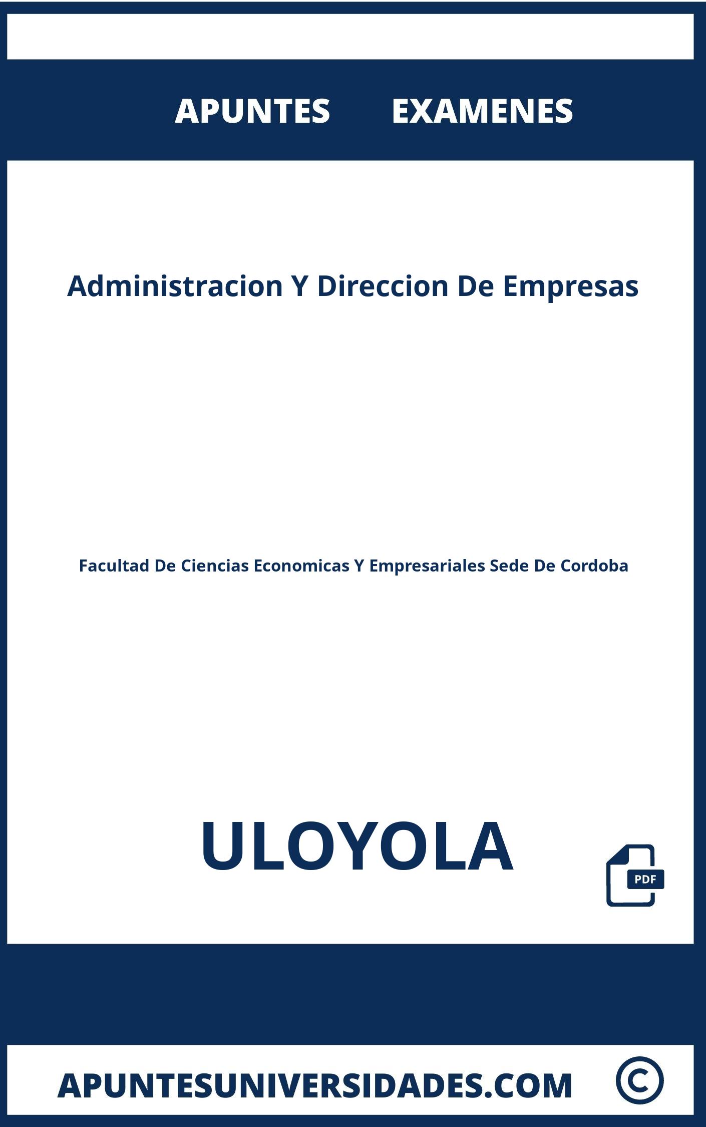 Administracion Y Direccion De Empresas ULOYOLA Examenes Apuntes