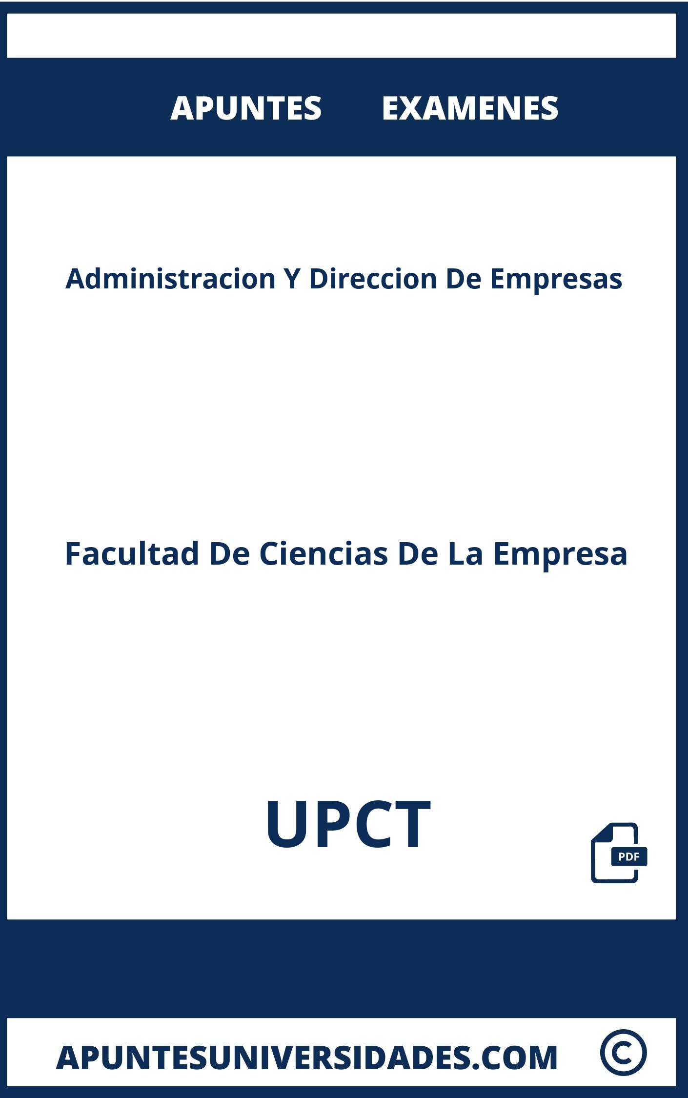 Examenes Apuntes Administracion Y Direccion De Empresas UPCT