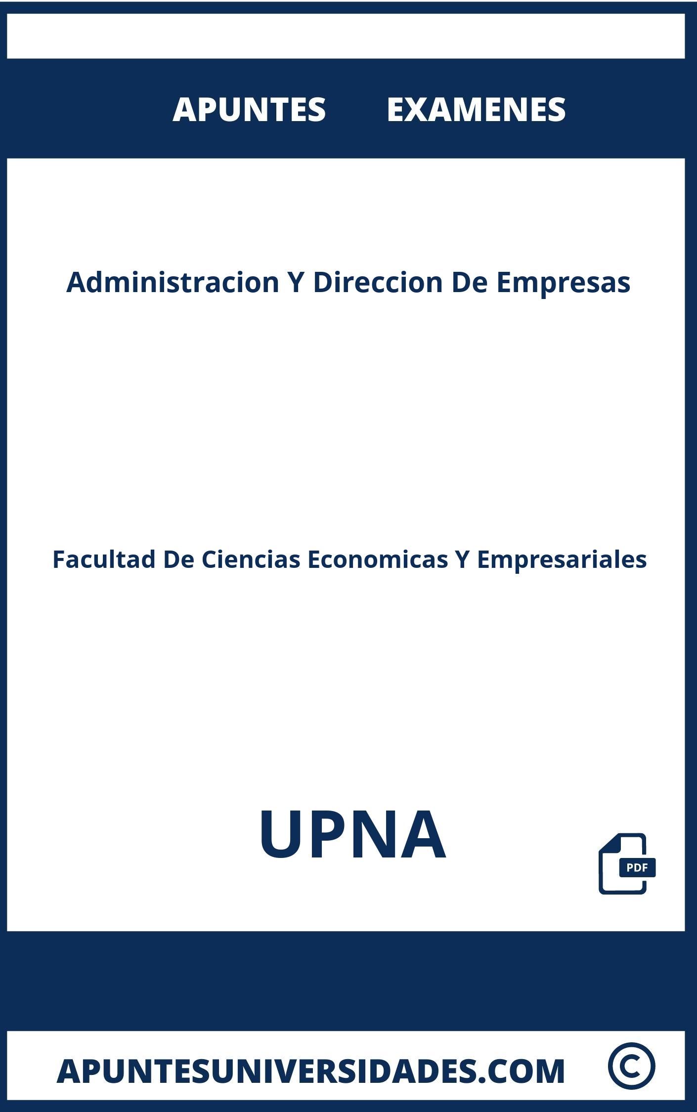 Examenes Administracion Y Direccion De Empresas UPNA y Apuntes