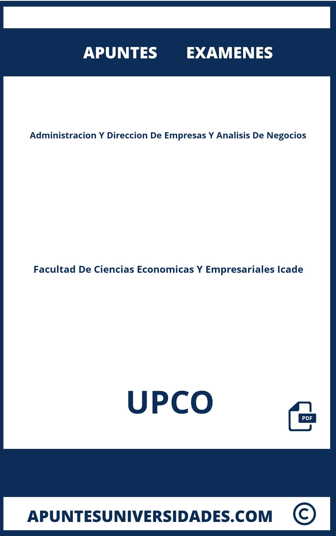 Apuntes y Examenes de Administracion Y Direccion De Empresas Y Analisis De Negocios UPCO