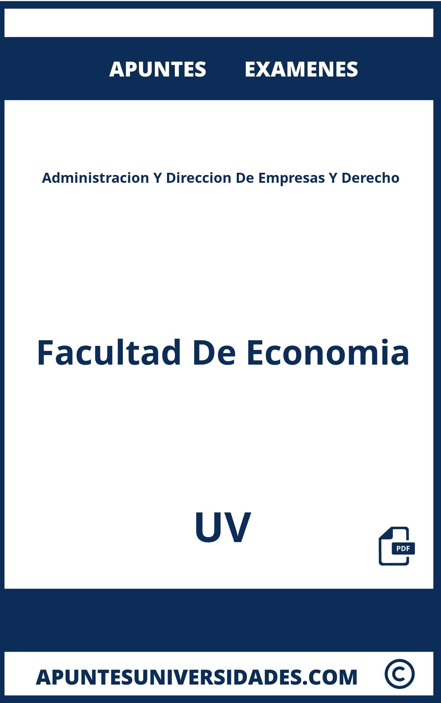 Examenes Apuntes Administracion Y Direccion De Empresas Y Derecho UV