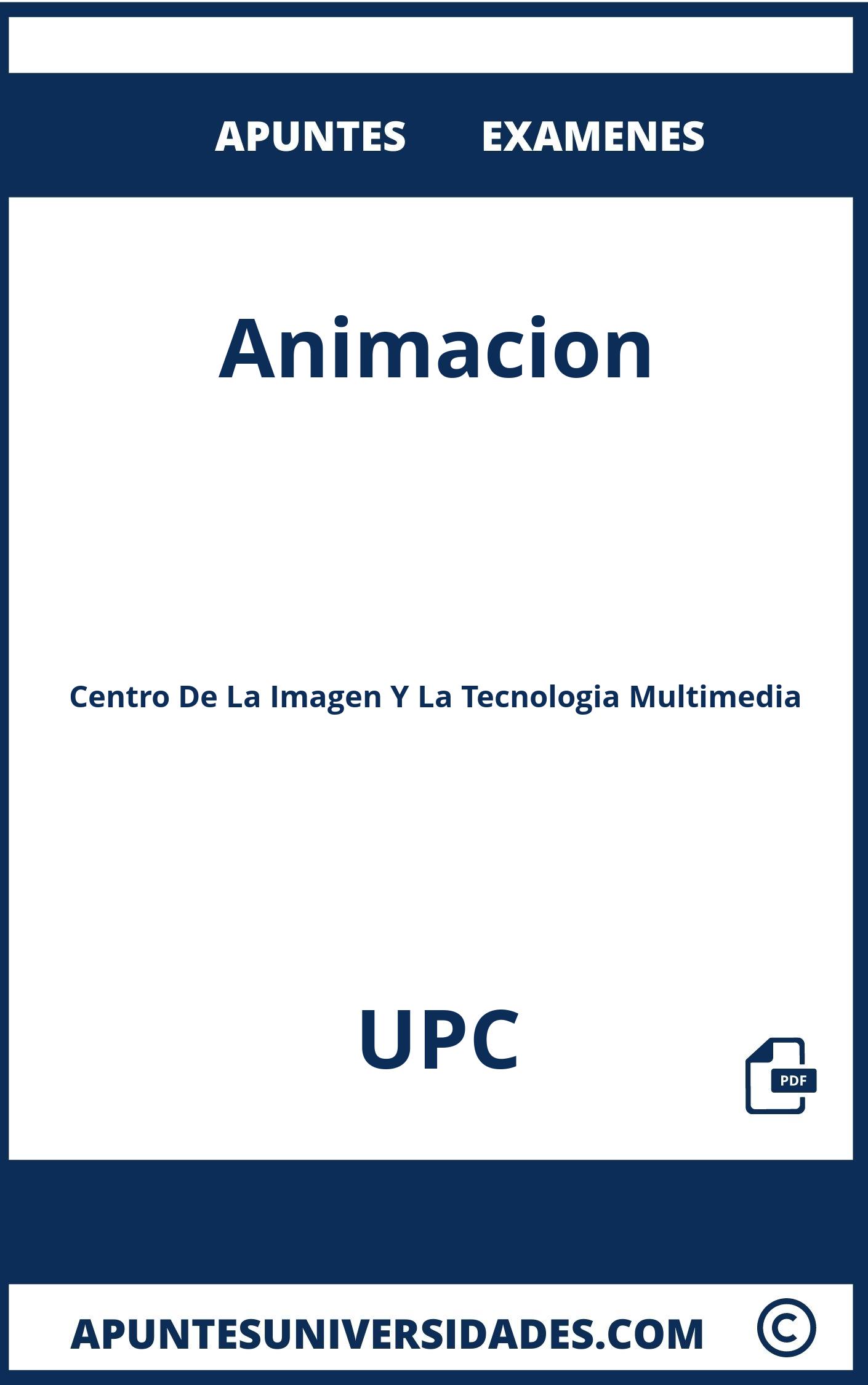 Examenes Apuntes Animacion UPC