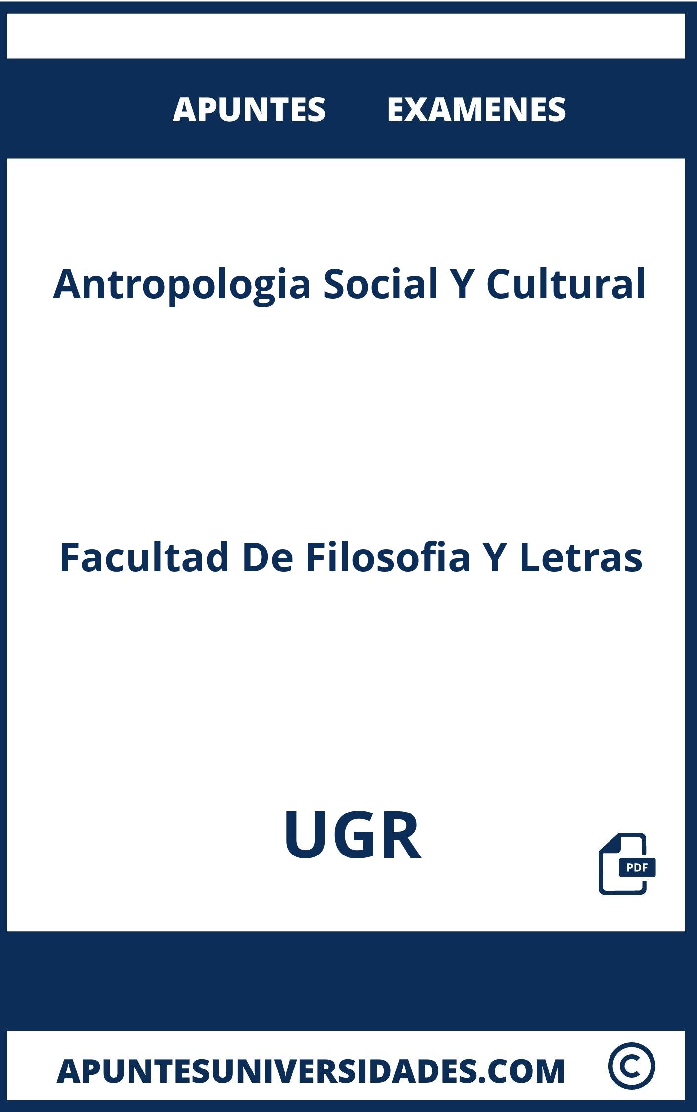 Examenes y Apuntes Antropologia Social Y Cultural UGR