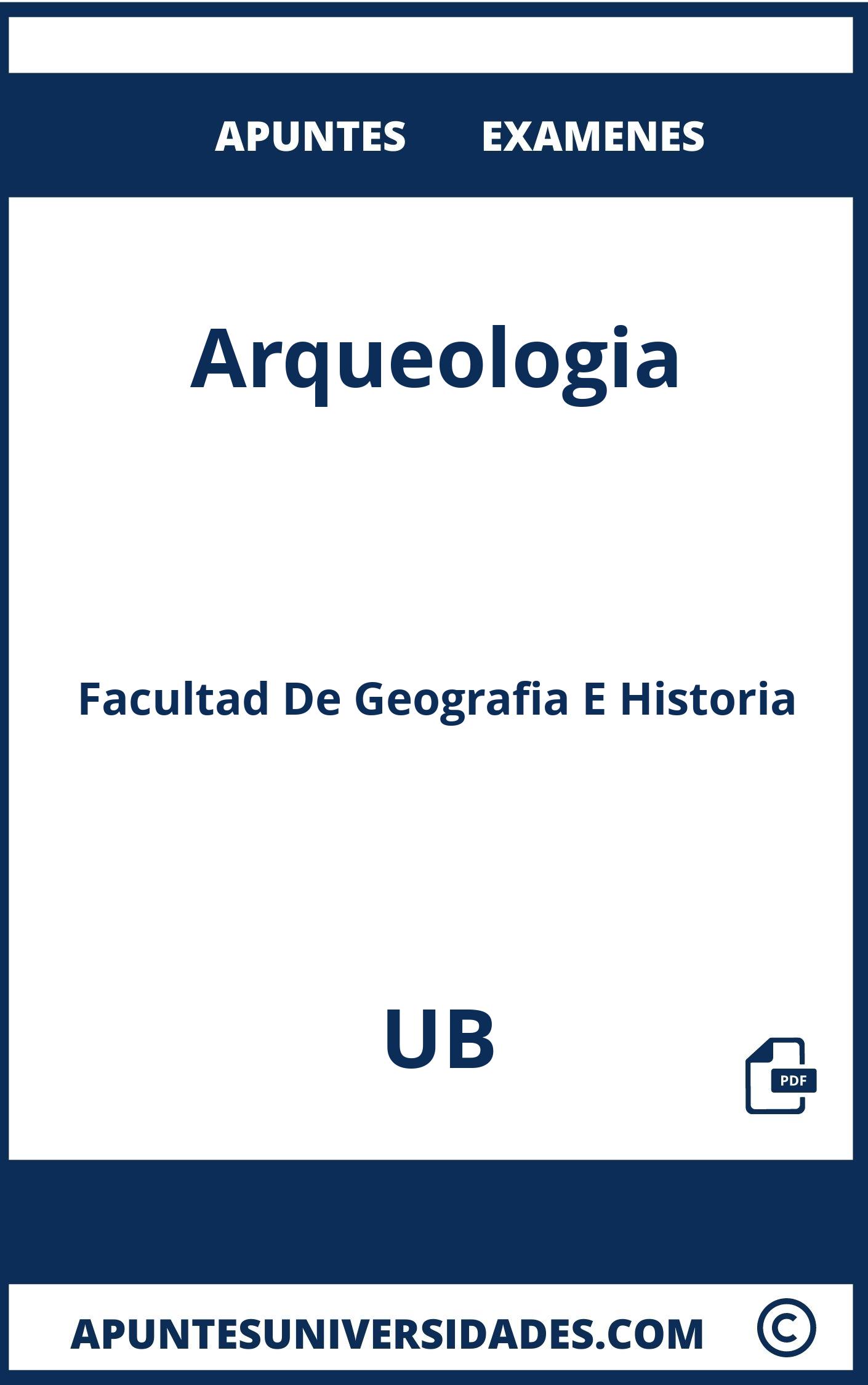 Apuntes Examenes Arqueologia UB