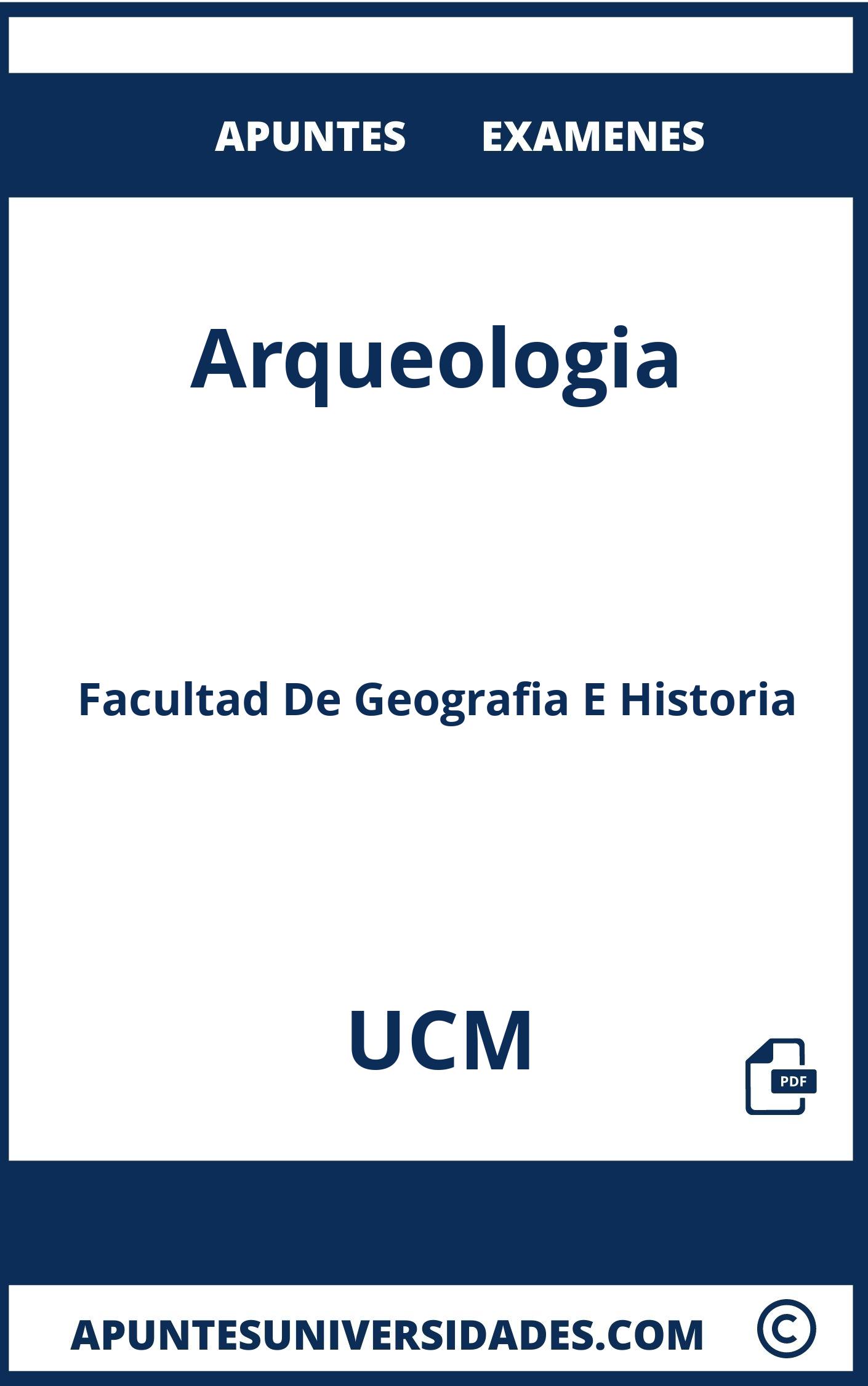 Apuntes y Examenes Arqueologia UCM