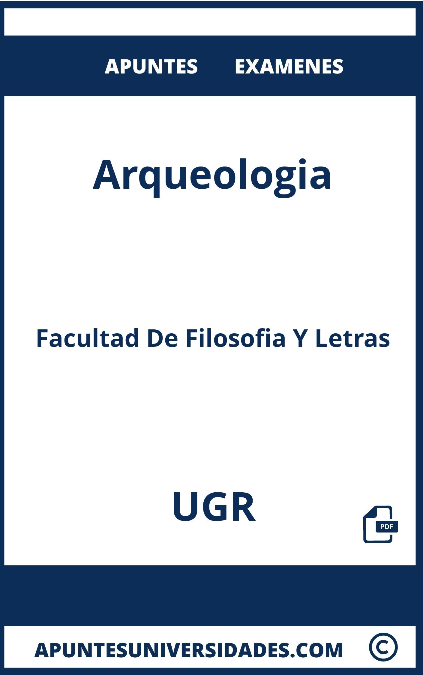 Apuntes Examenes Arqueologia UGR