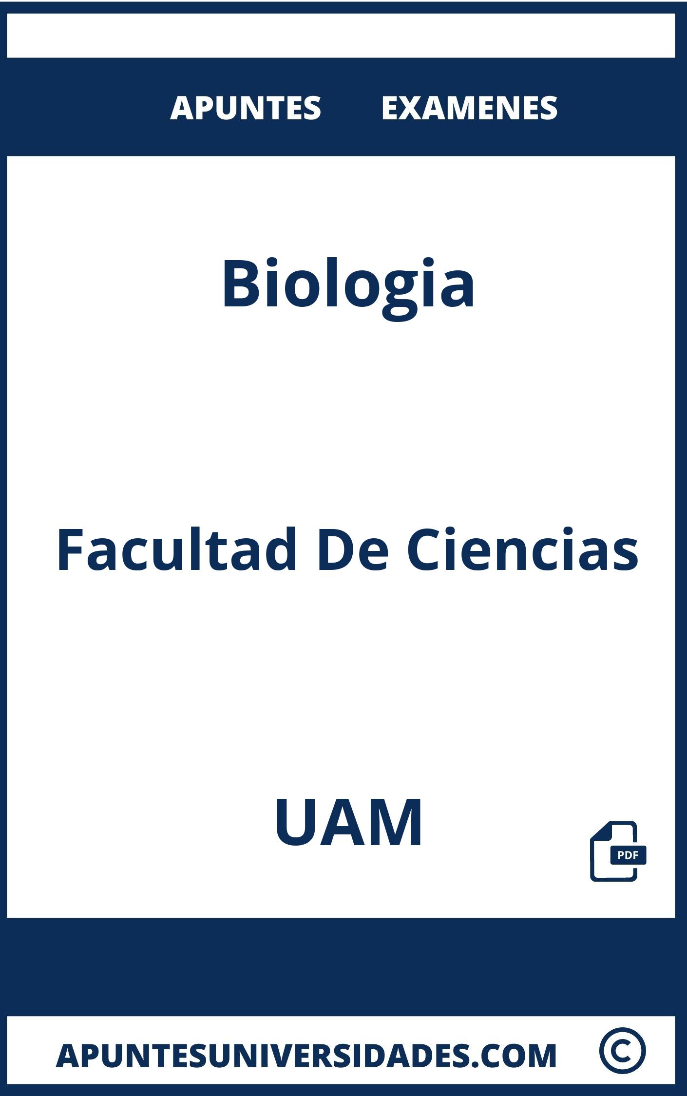 Examenes Biologia UAM y Apuntes