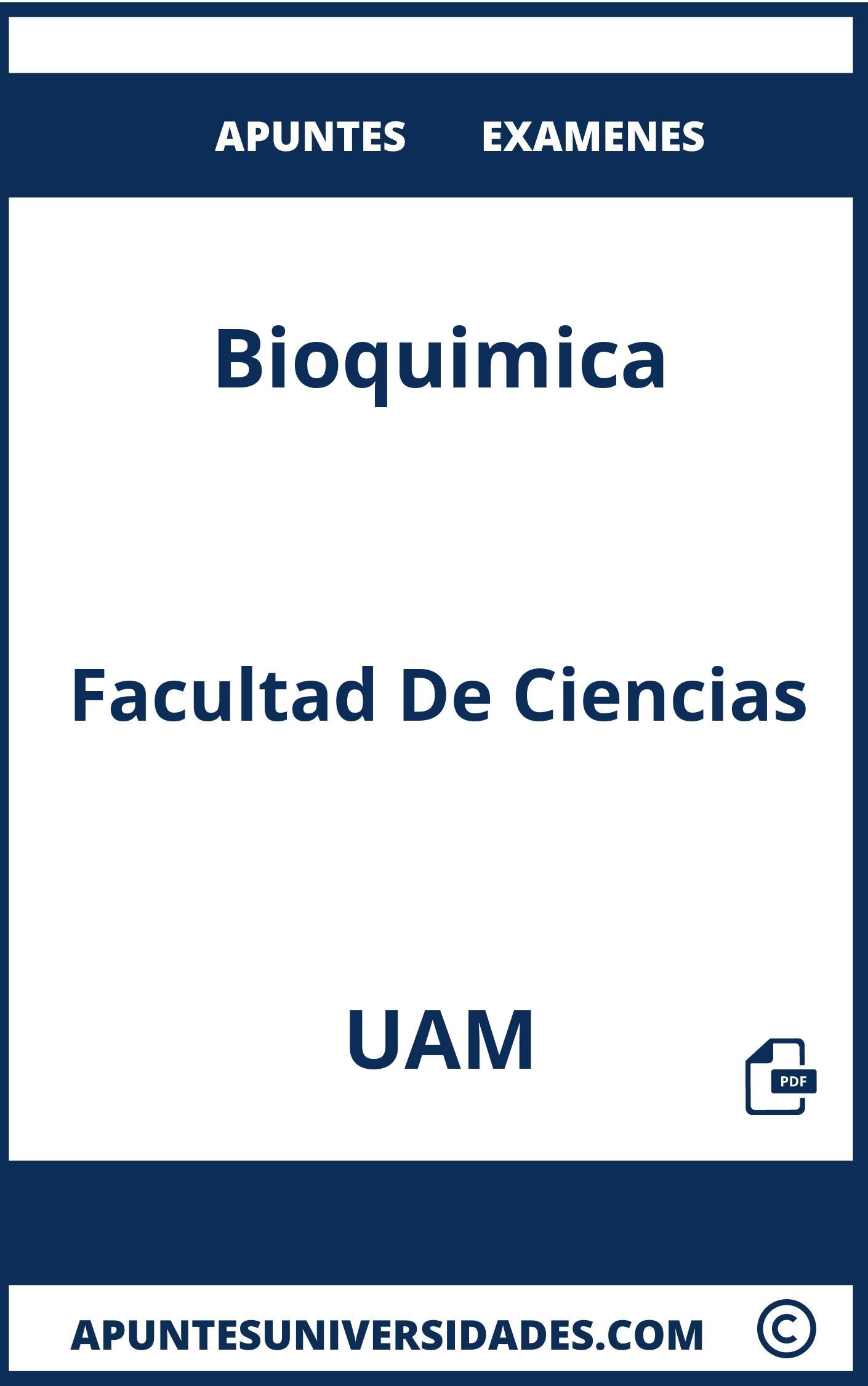 Examenes Apuntes Bioquimica UAM