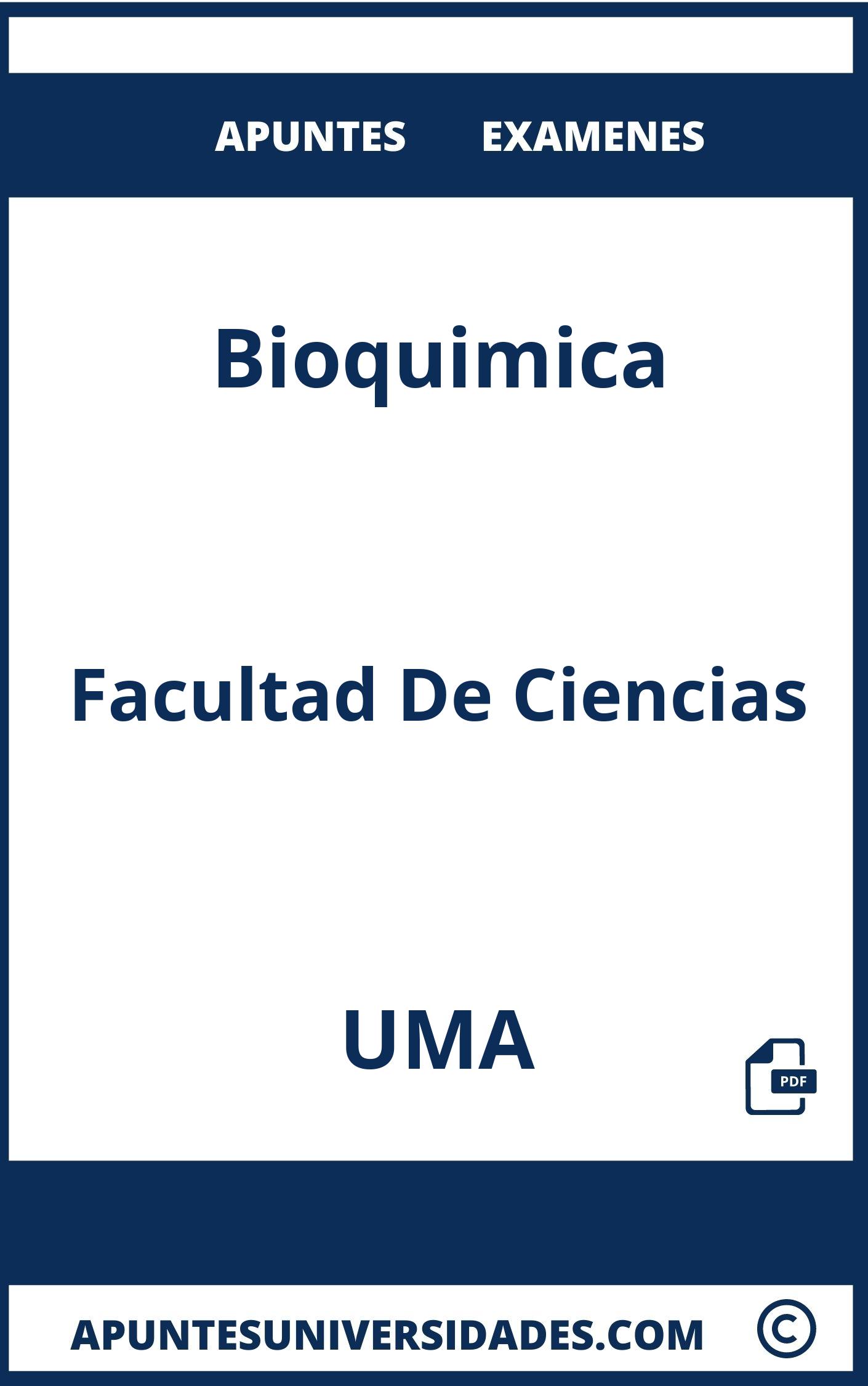 Examenes y Apuntes de Bioquimica UMA