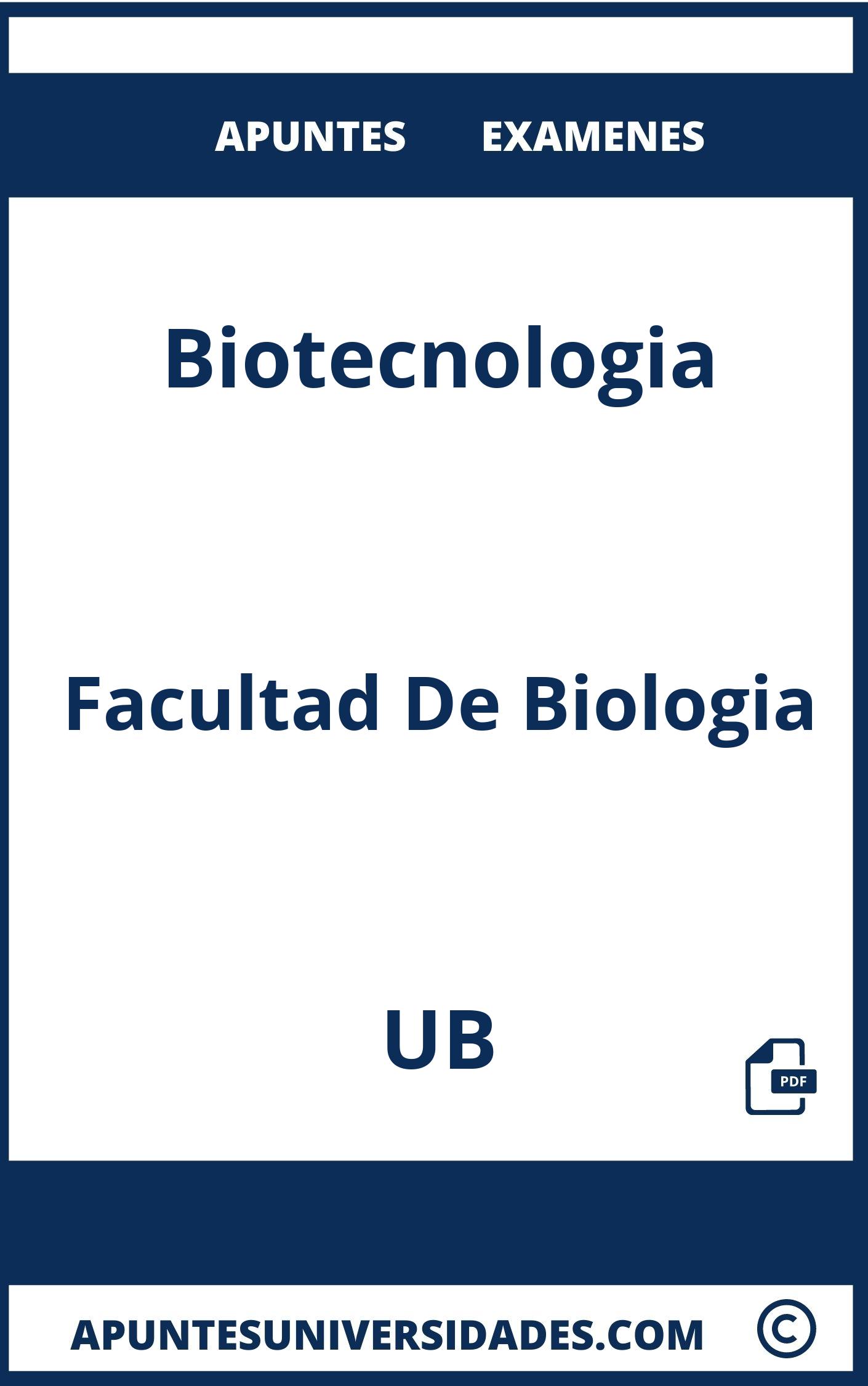 Apuntes y Examenes Biotecnologia UB