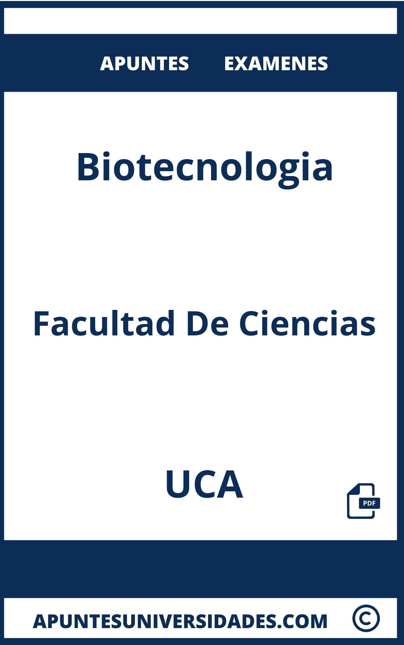 Apuntes y Examenes de Biotecnologia UCA