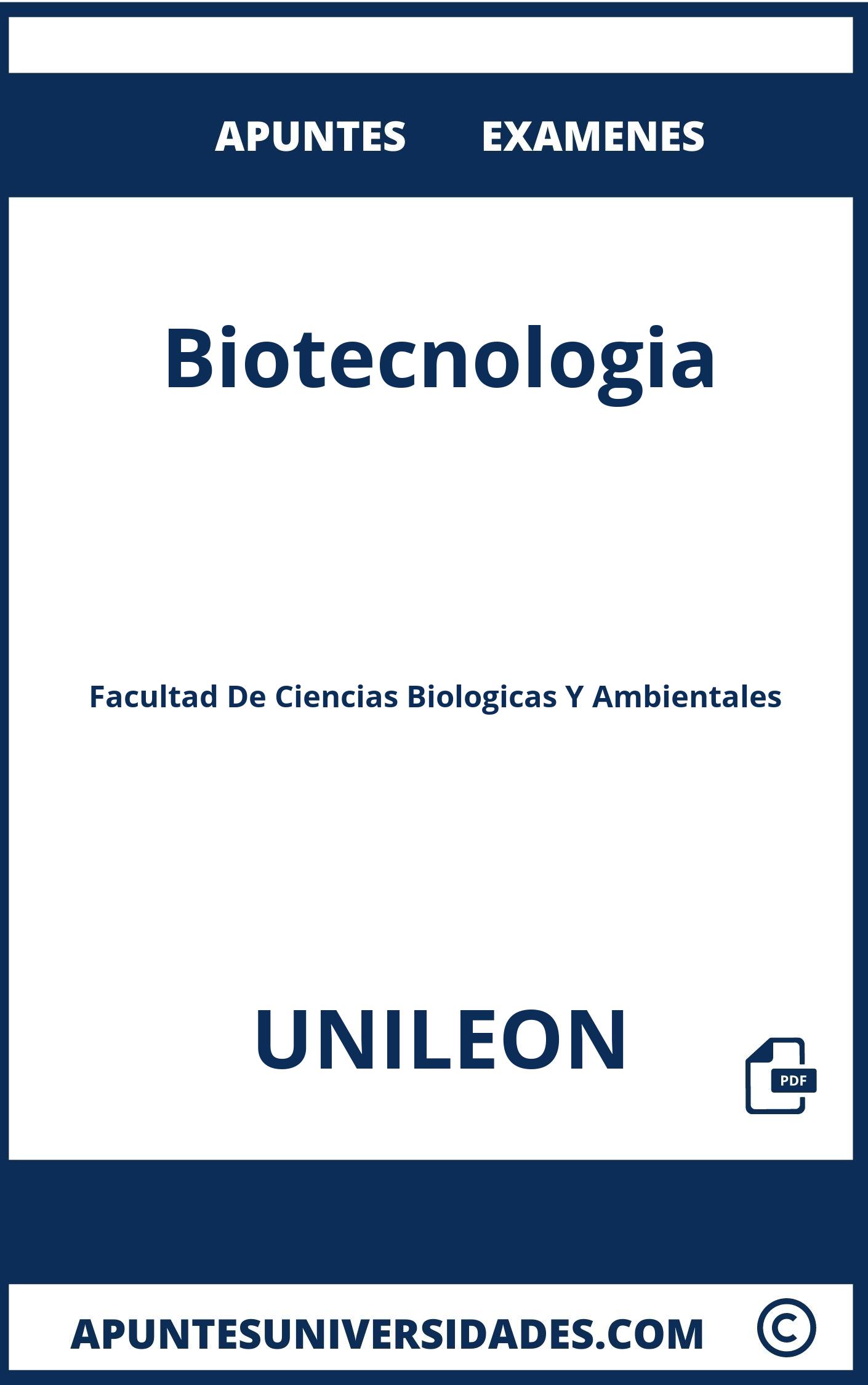 Apuntes Examenes Biotecnologia UNILEON