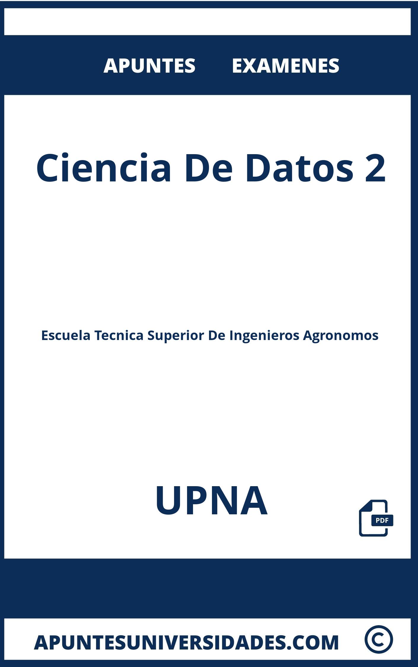 Examenes y Apuntes Ciencia De Datos 2 UPNA
