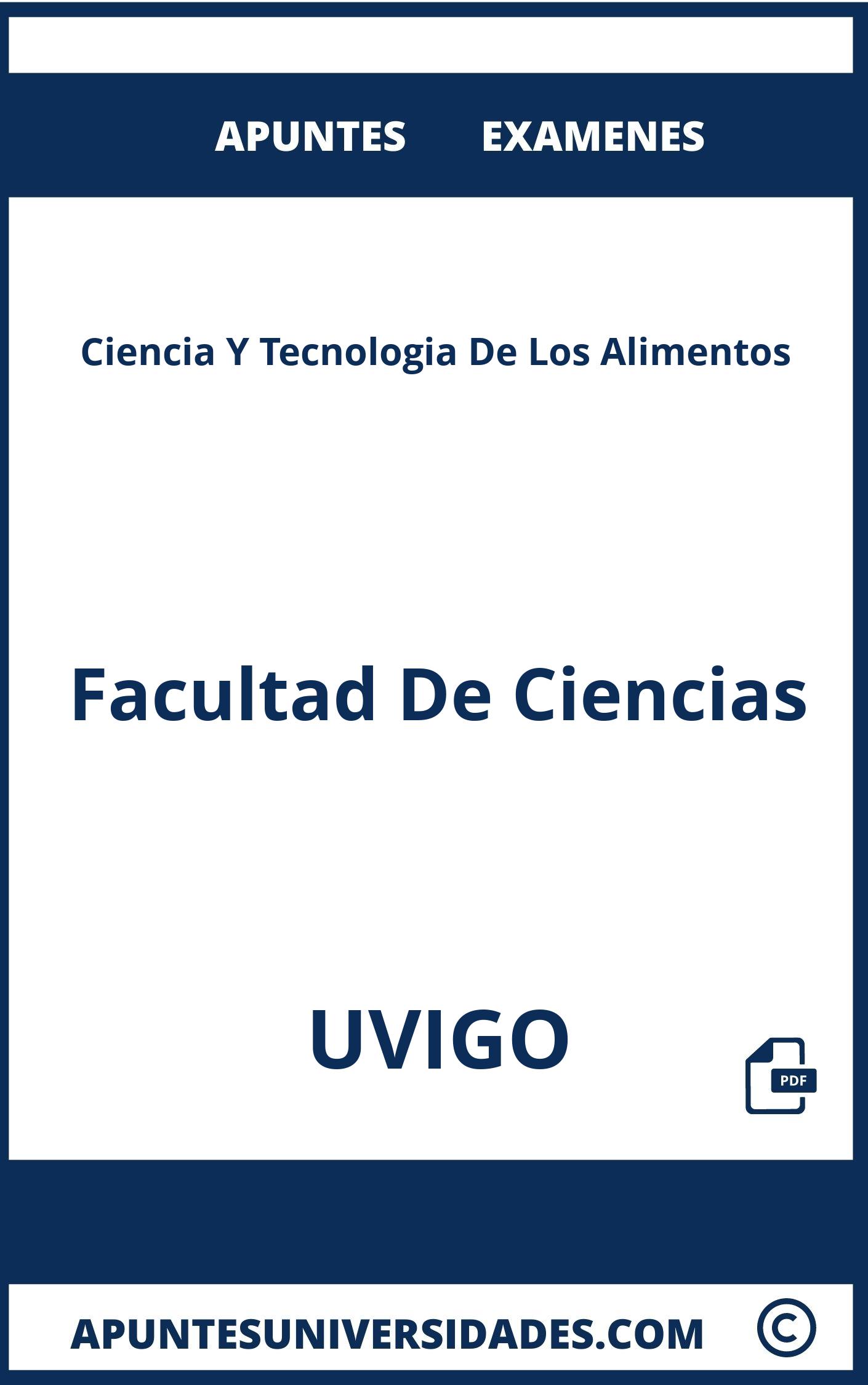 Apuntes y Examenes de Ciencia Y Tecnologia De Los Alimentos UVIGO