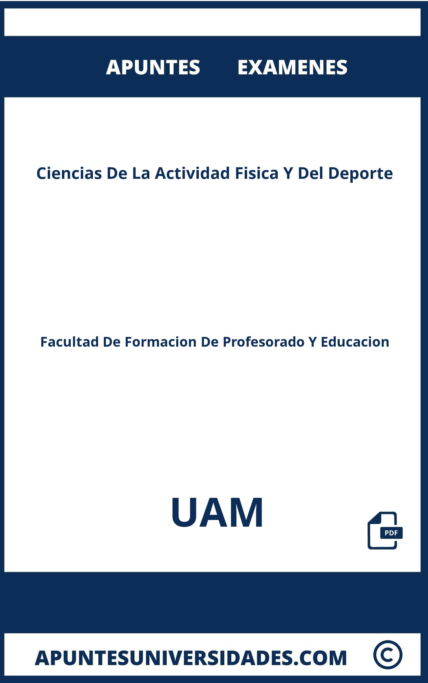 Apuntes y Examenes de Ciencias De La Actividad Fisica Y Del Deporte UAM