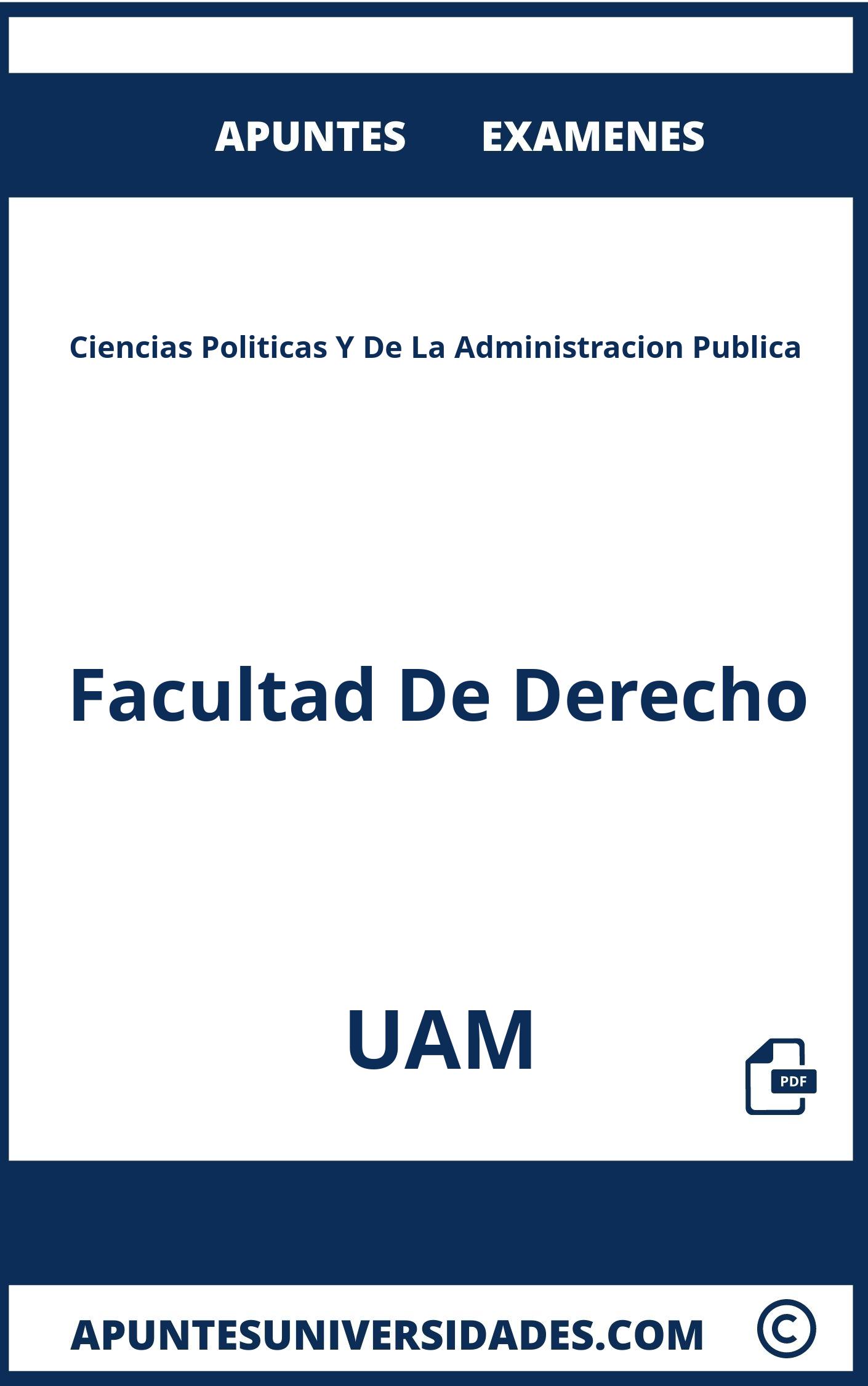 Examenes Apuntes Ciencias Politicas Y De La Administracion Publica UAM