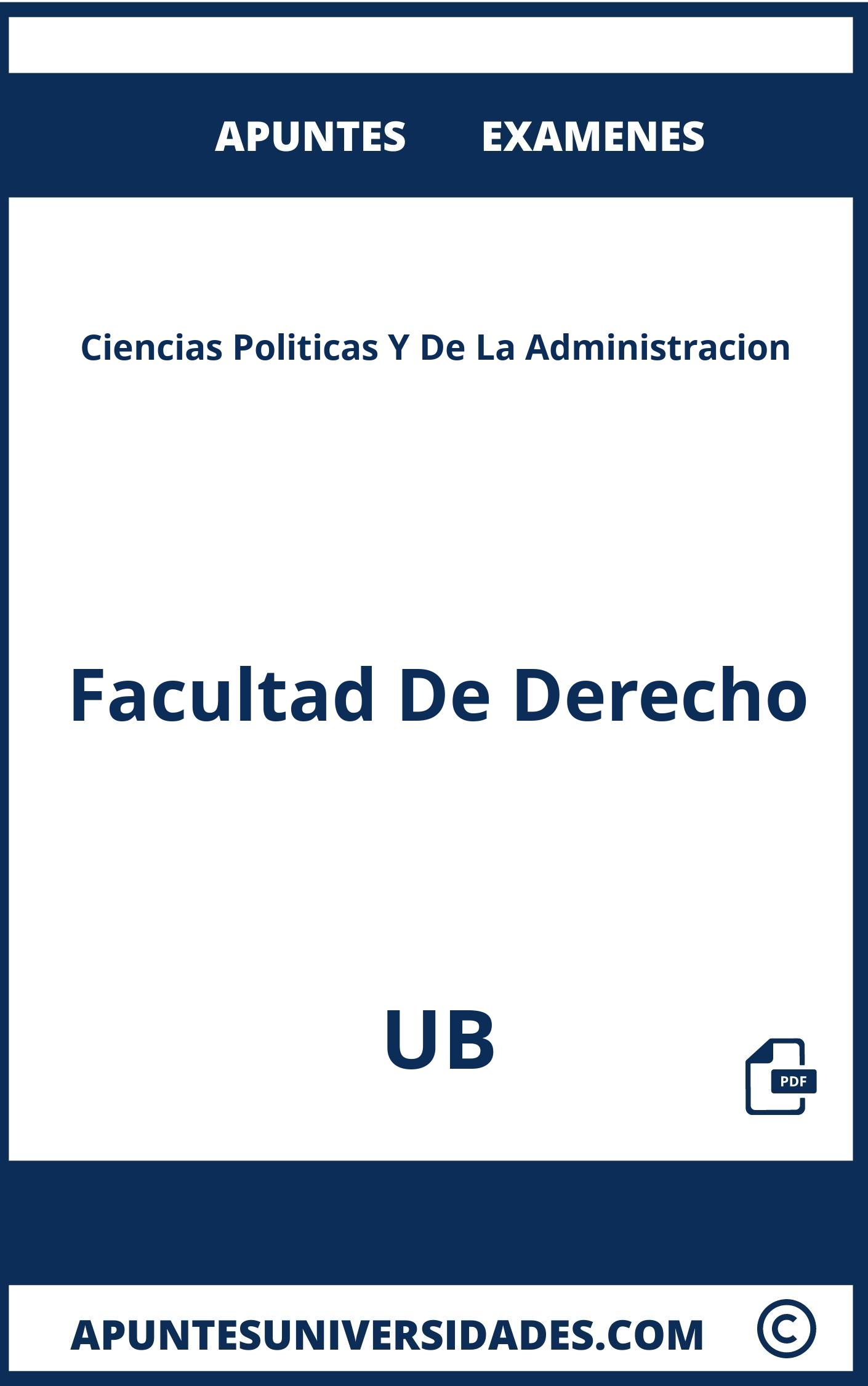Apuntes y Examenes de Ciencias Politicas Y De La Administracion UB