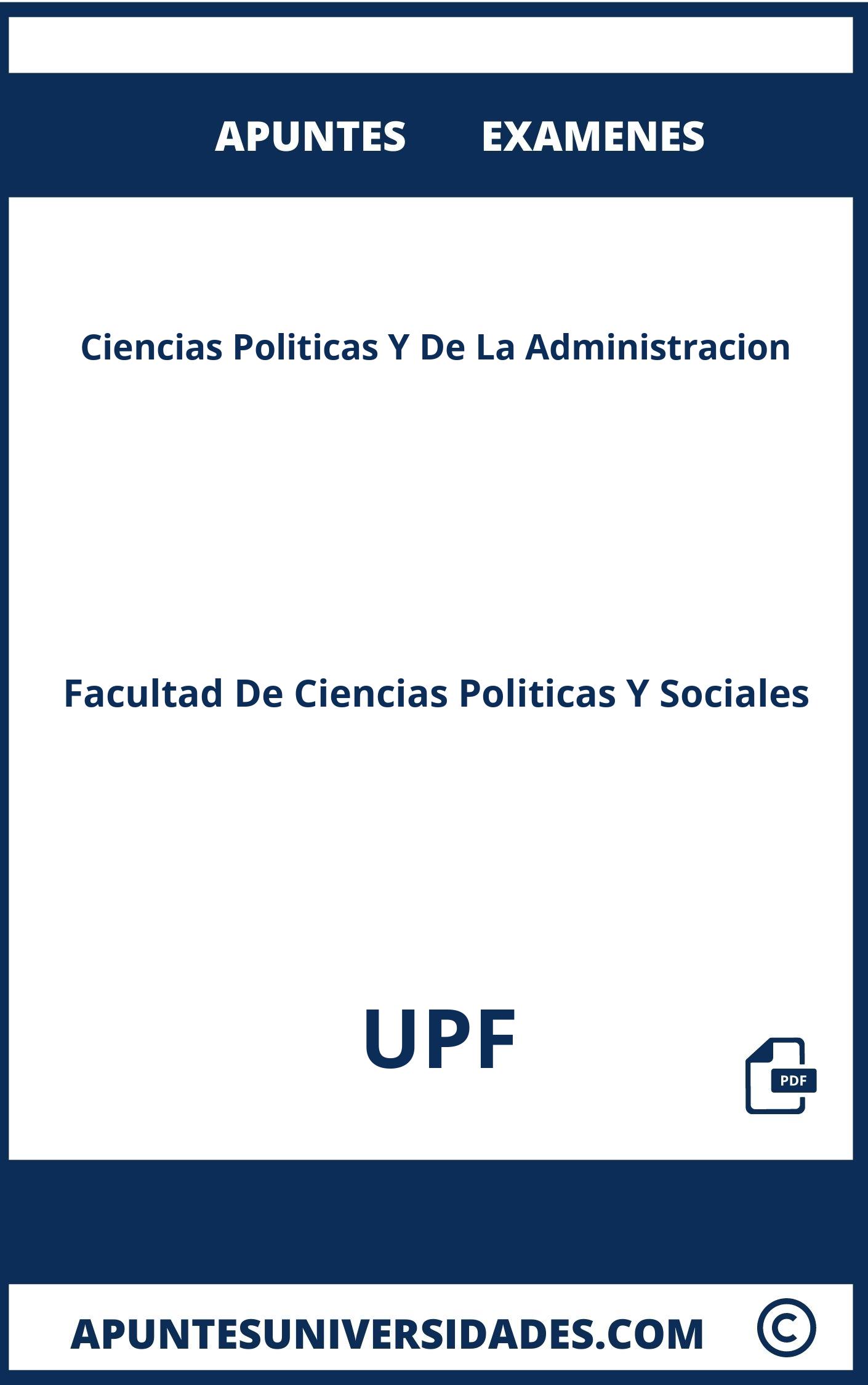 Examenes Ciencias Politicas Y De La Administracion UPF y Apuntes