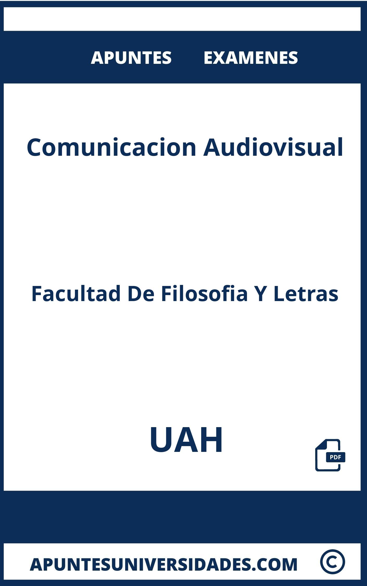 Apuntes y Examenes de Comunicacion Audiovisual UAH