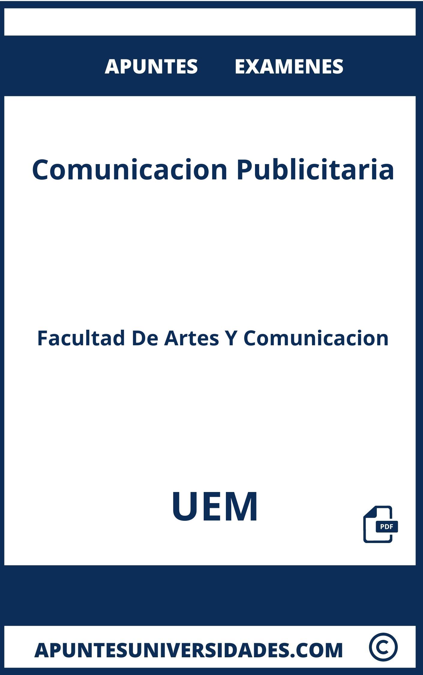 Apuntes Examenes Comunicacion Publicitaria UEM