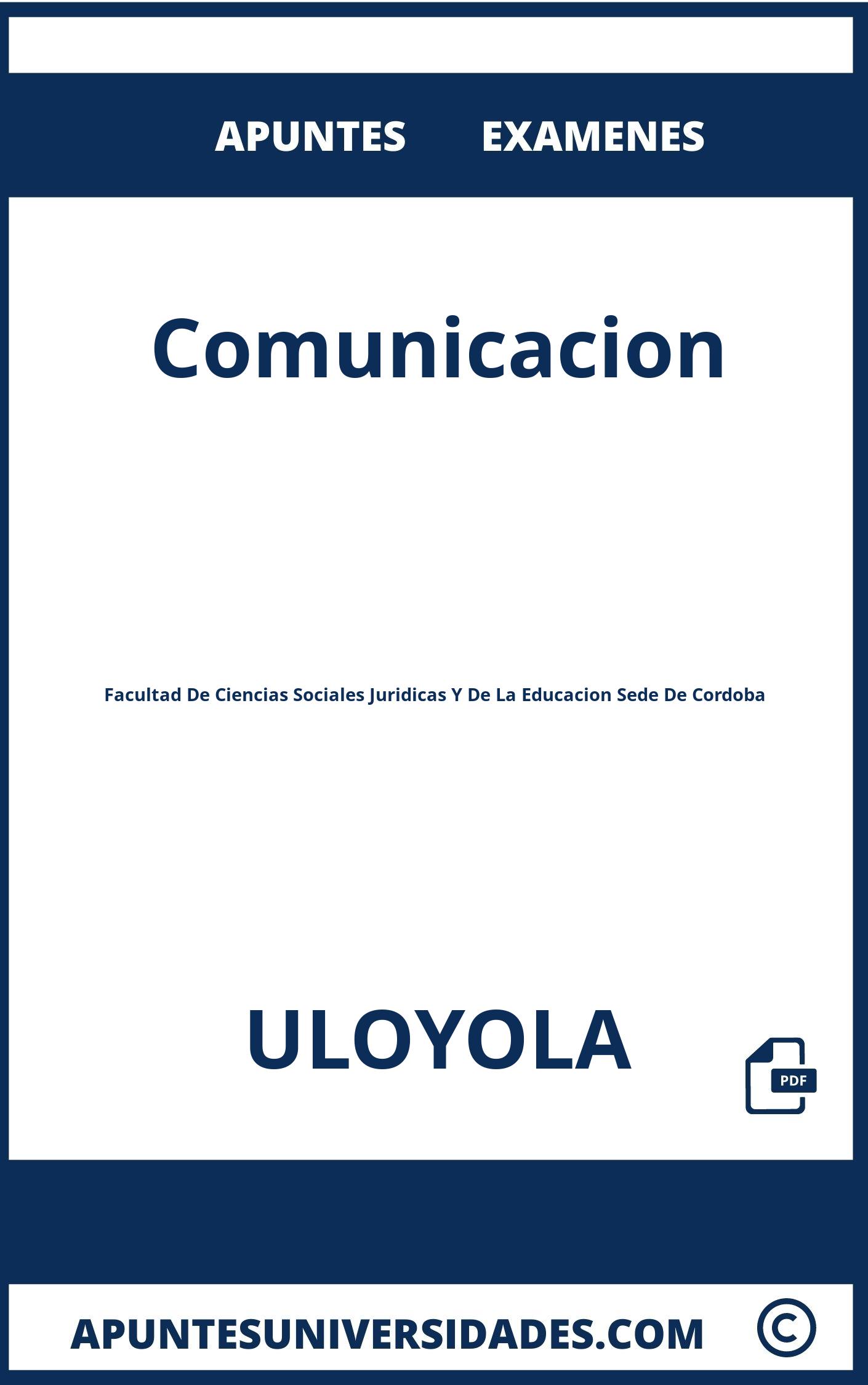 Apuntes y Examenes Comunicacion ULOYOLA
