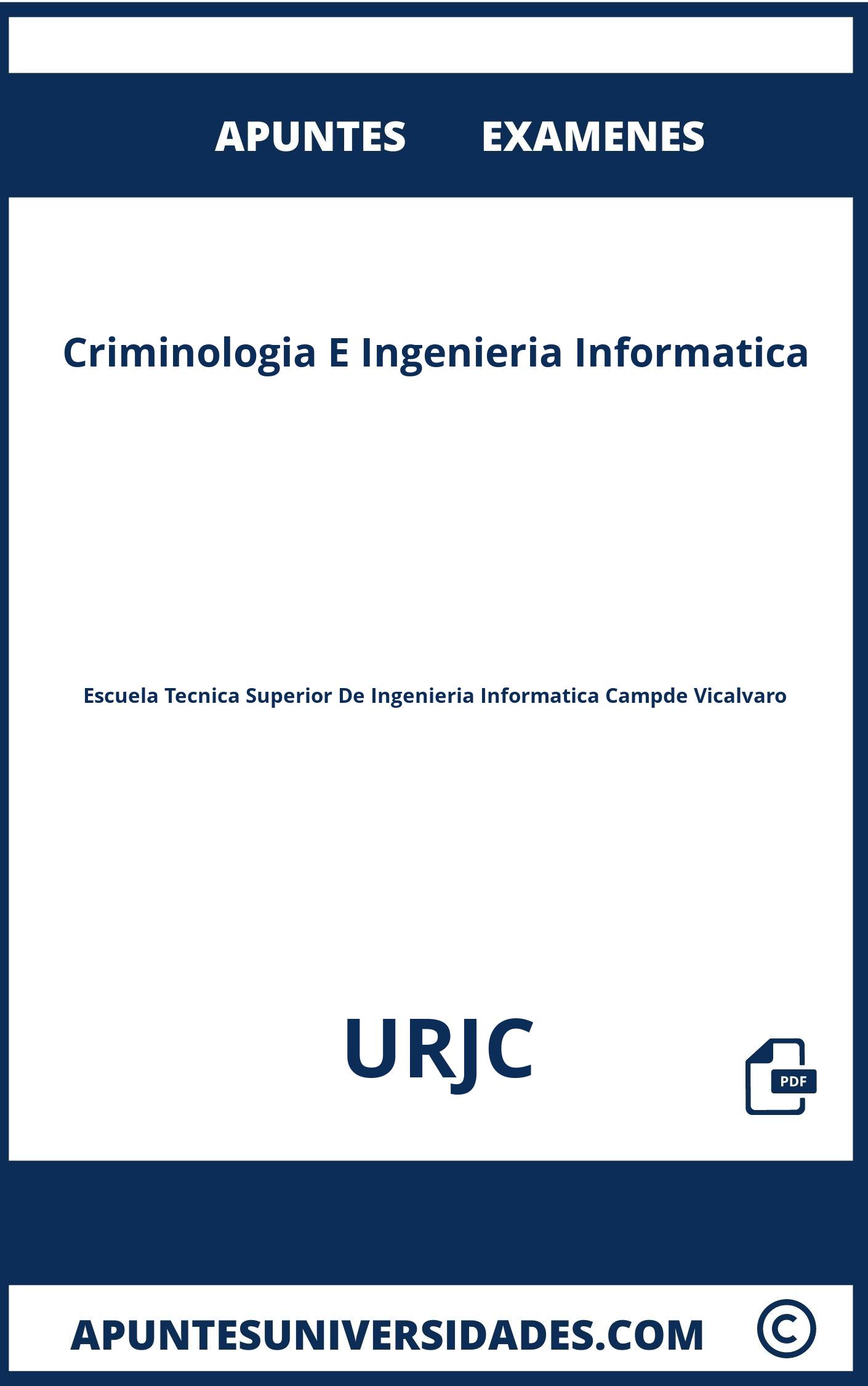 Apuntes Examenes Criminologia E Ingenieria Informatica URJC