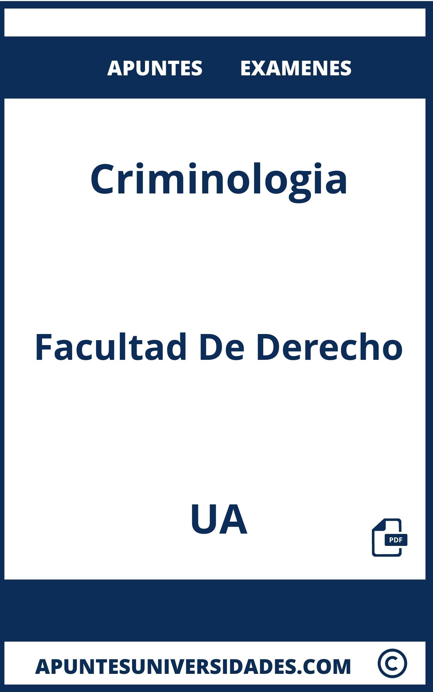 Examenes y Apuntes Criminologia UA