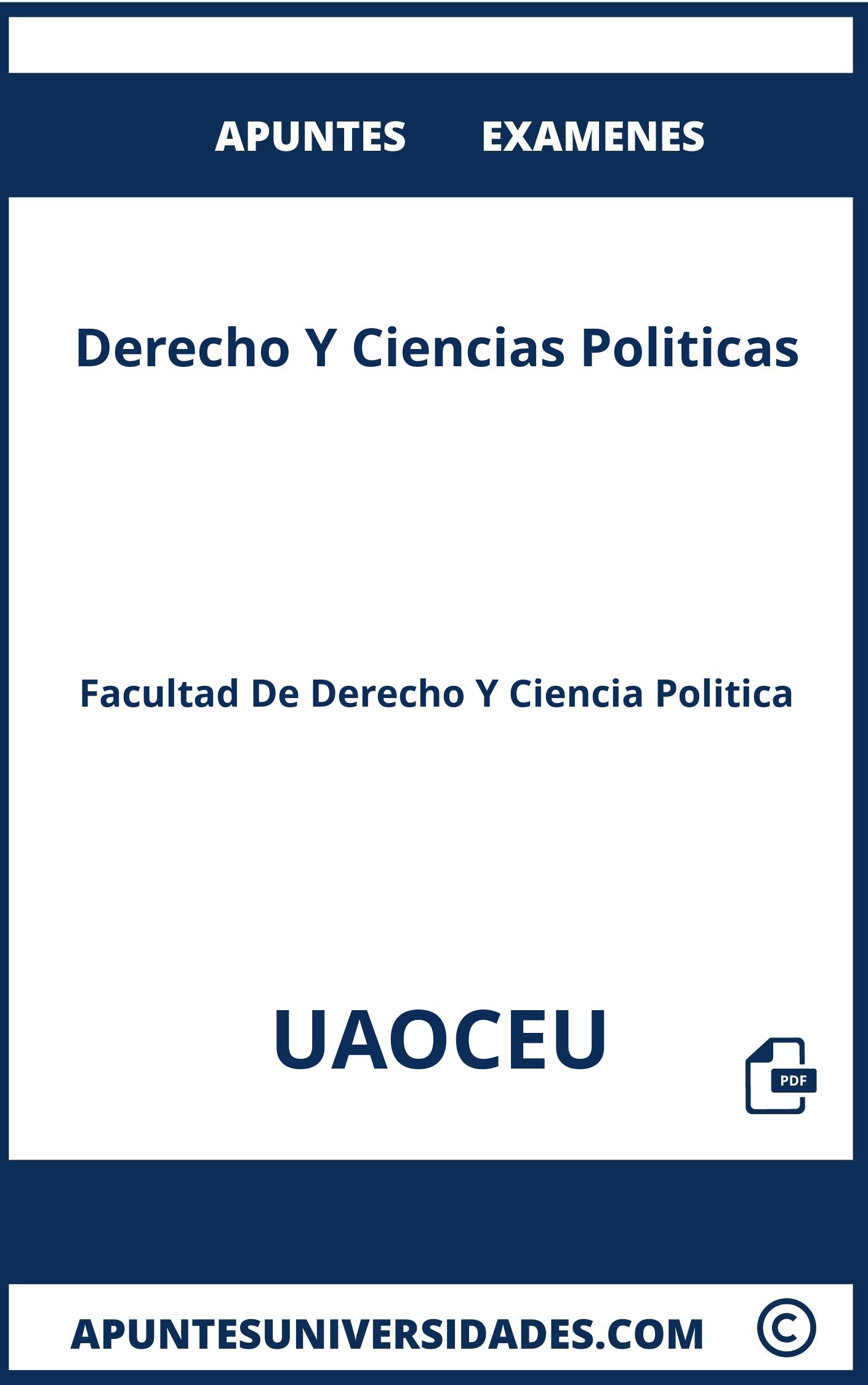 Examenes y Apuntes Derecho Y Ciencias Politicas UAOCEU