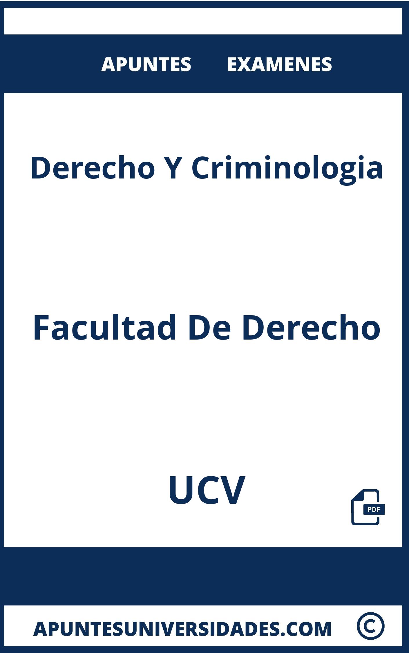 Apuntes y Examenes de Derecho Y Criminologia UCV