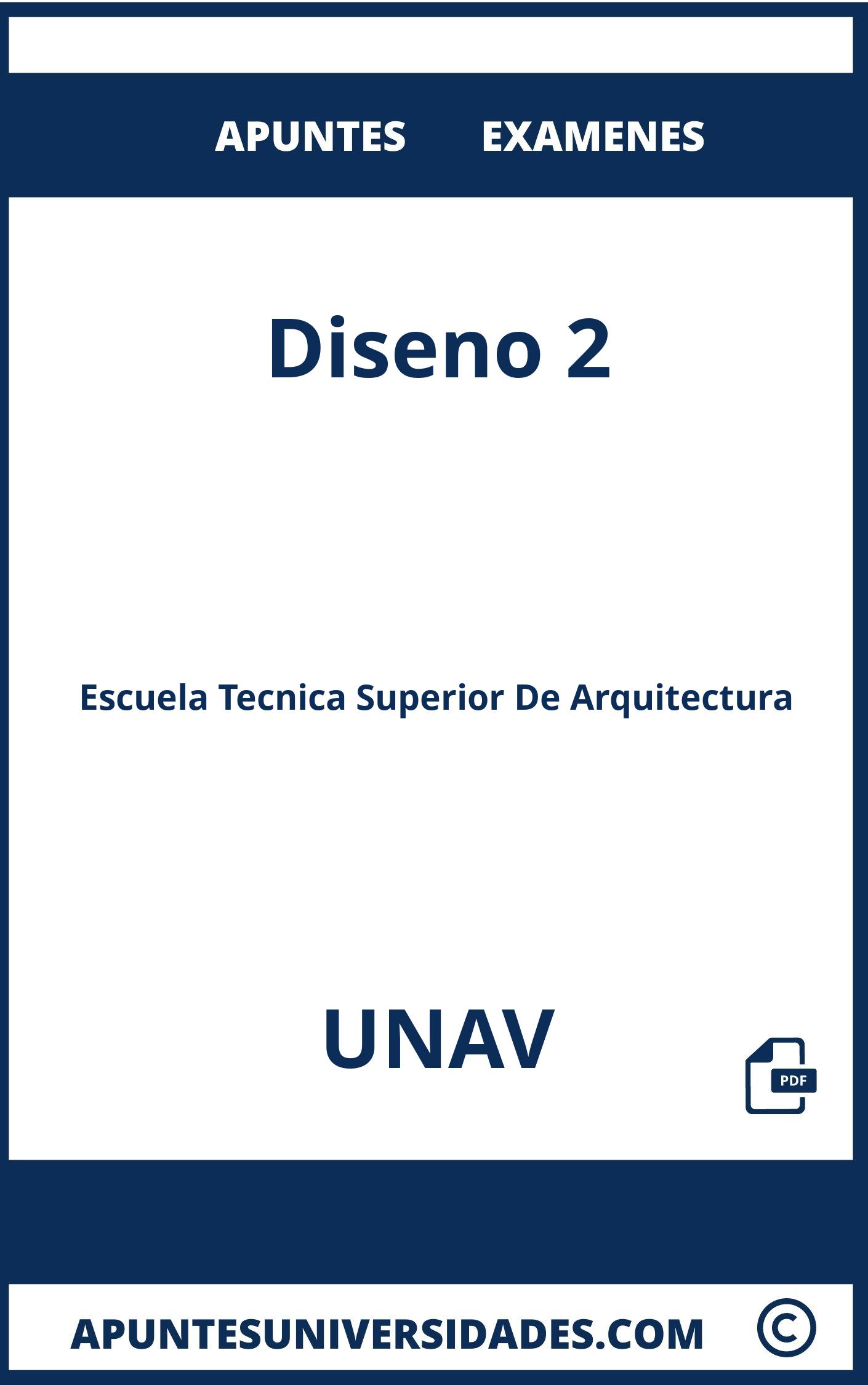 Examenes y Apuntes Diseno 2 UNAV