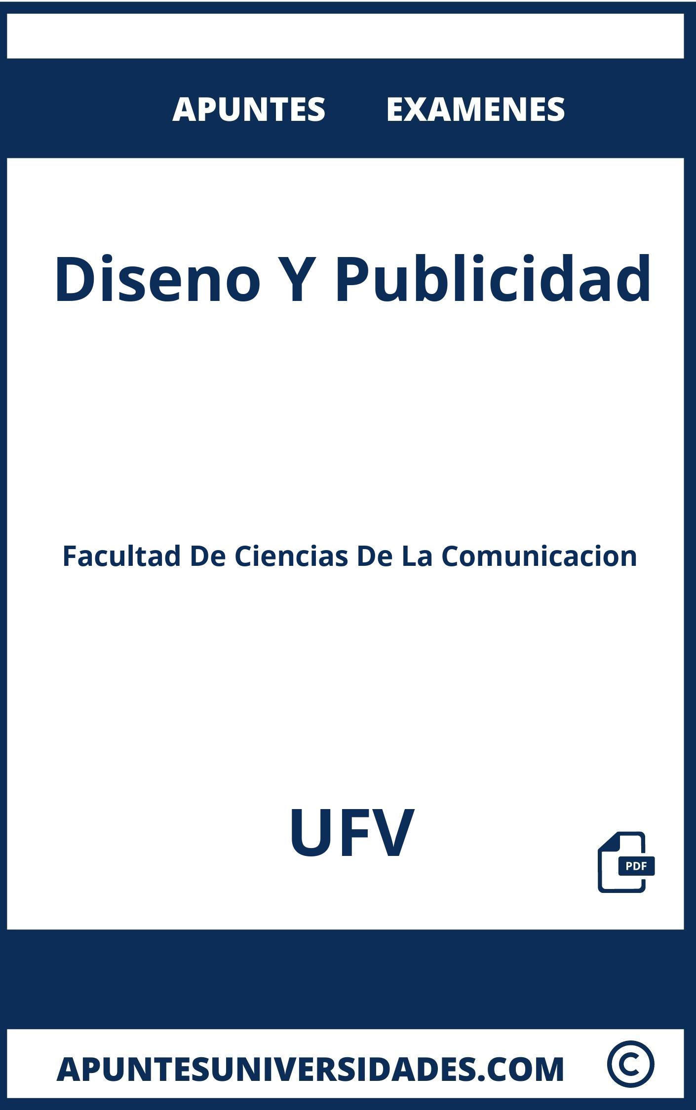 Examenes y Apuntes Diseno Y Publicidad UFV
