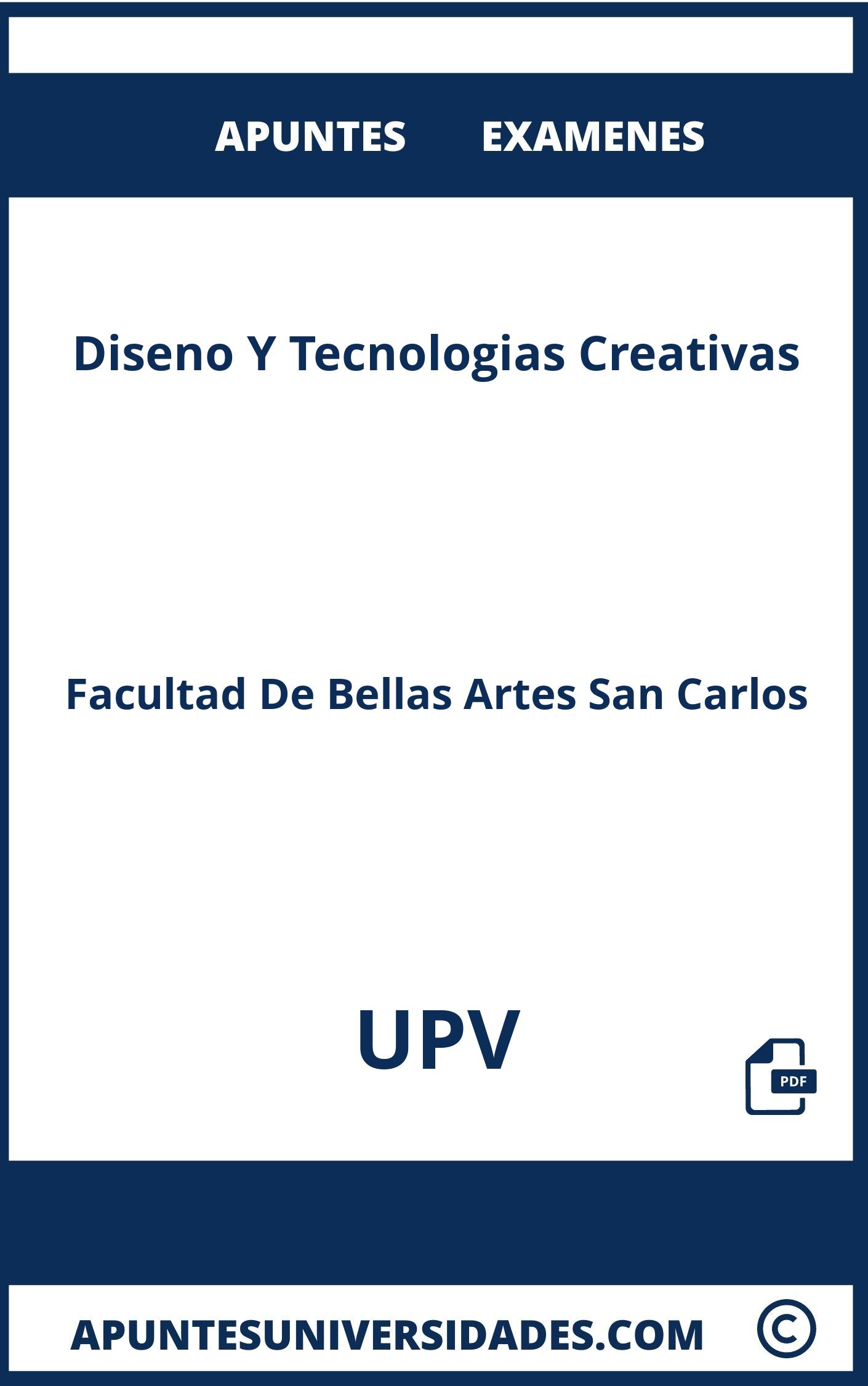 Diseno Y Tecnologias Creativas UPV Examenes Apuntes