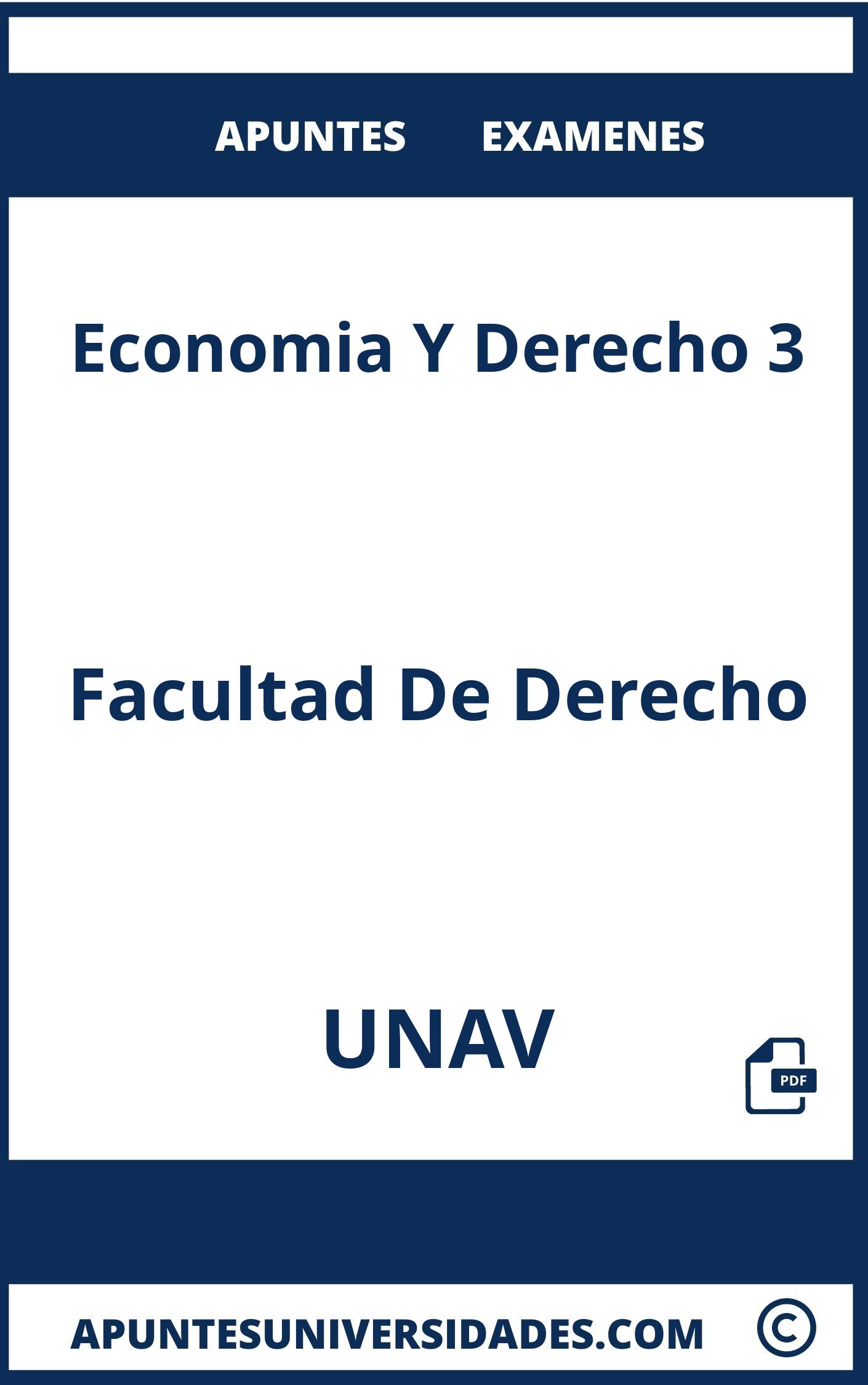 Apuntes y Examenes Economia Y Derecho 3 UNAV