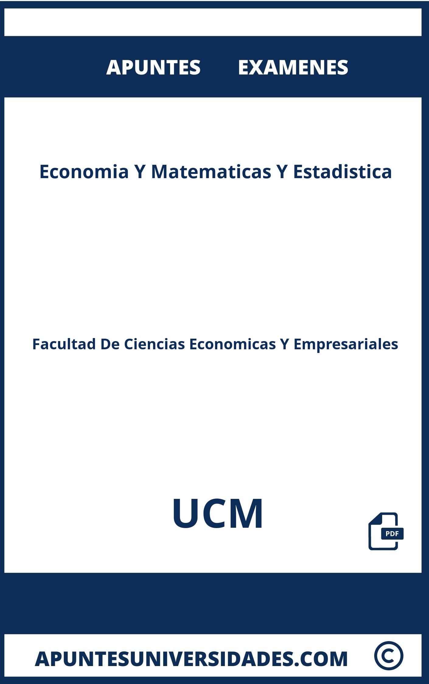 Examenes Apuntes Economia Y Matematicas Y Estadistica UCM