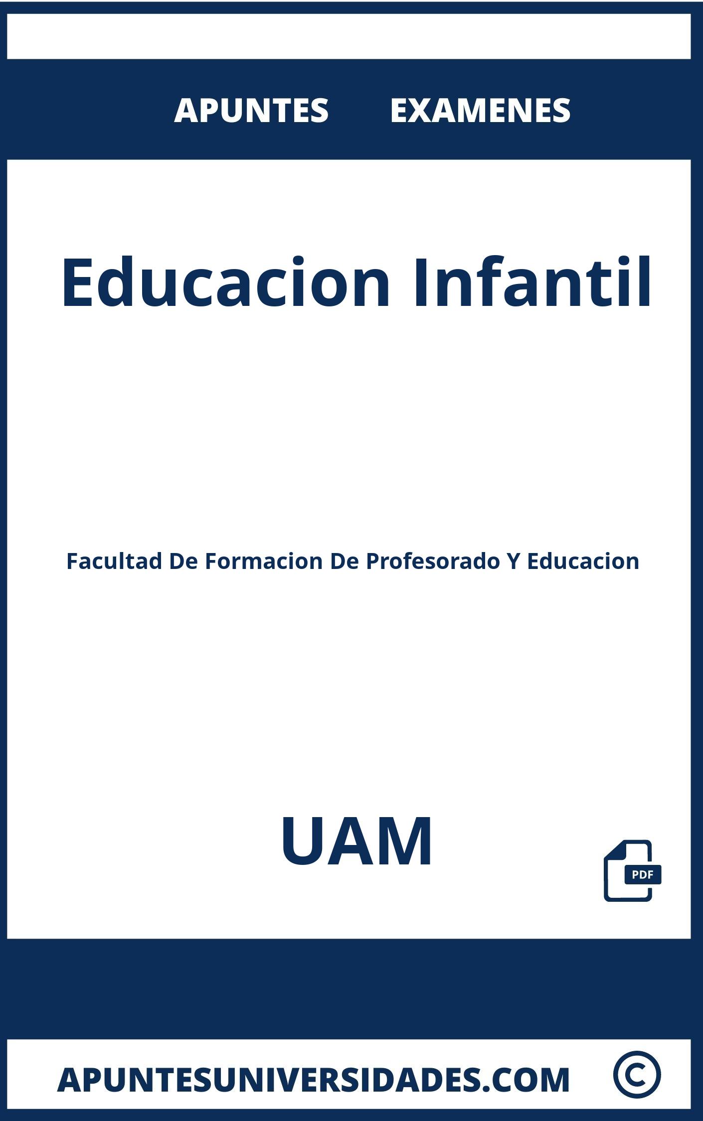 Examenes y Apuntes Educacion Infantil UAM