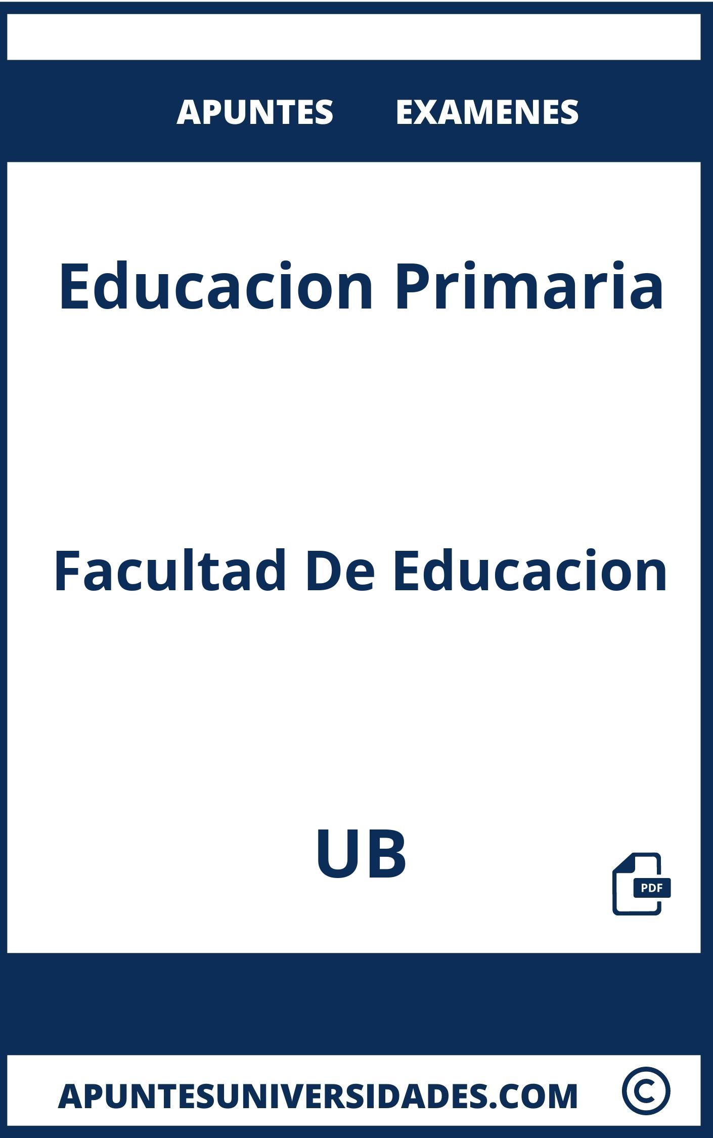 Examenes y Apuntes de Educacion Primaria UB