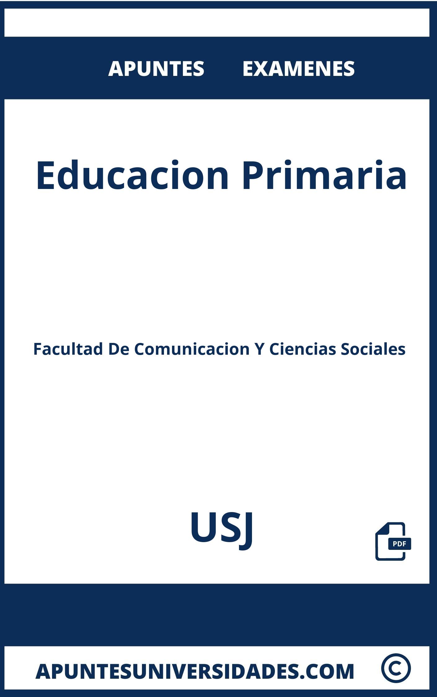 Apuntes y Examenes Educacion Primaria USJ