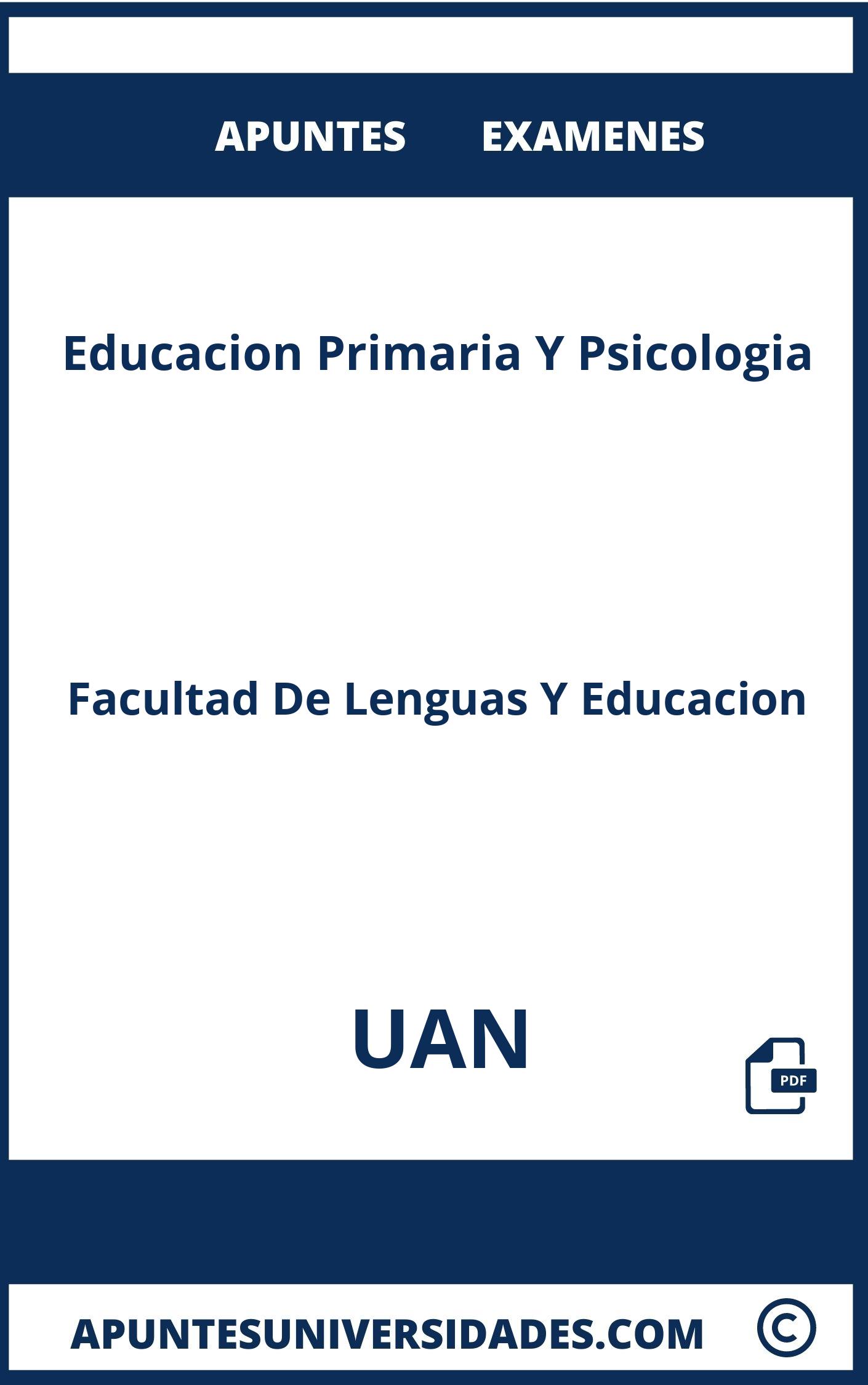 Apuntes Examenes Educacion Primaria Y Psicologia UAN