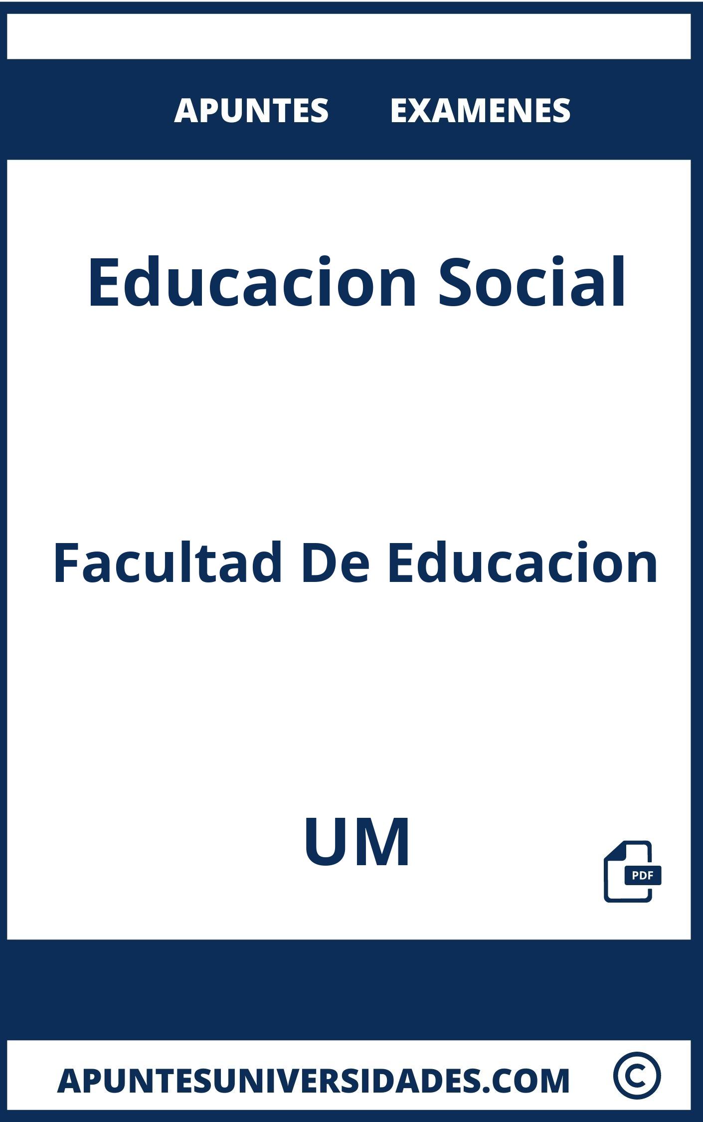 Apuntes y Examenes Educacion Social UM