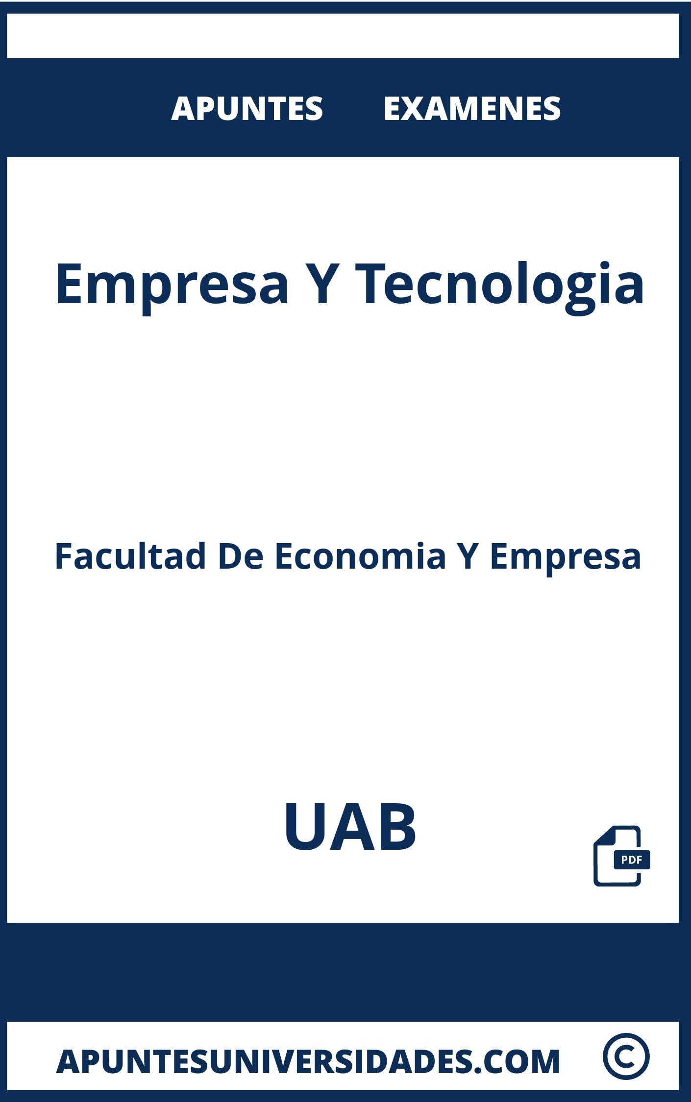 Apuntes y Examenes Empresa Y Tecnologia UAB
