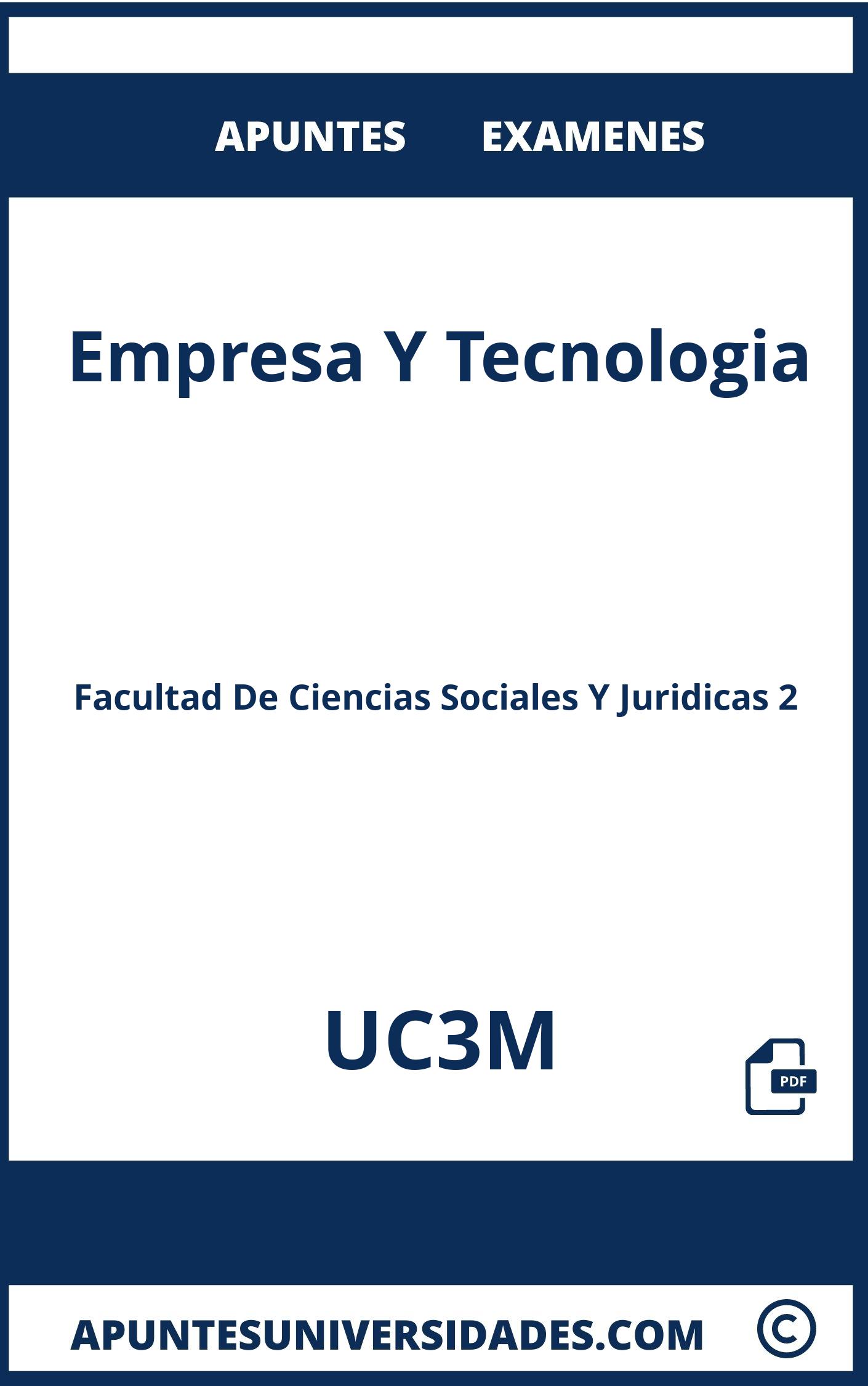 Empresa Y Tecnologia UC3M Apuntes Examenes