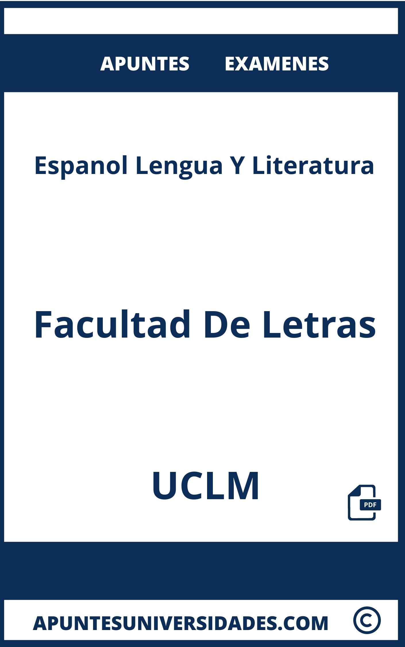 Examenes y Apuntes Espanol Lengua Y Literatura UCLM