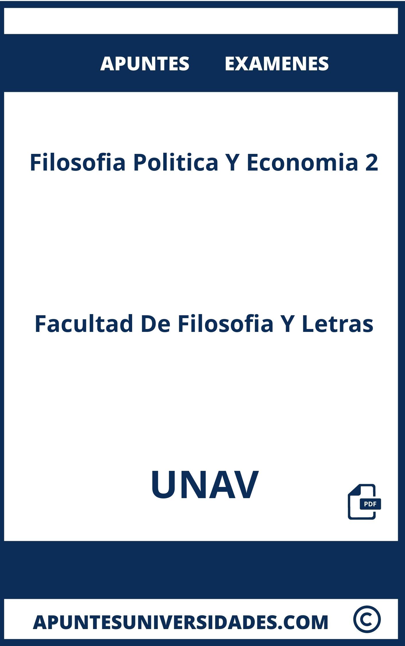 Examenes Filosofia Politica Y Economia 2 UNAV y Apuntes
