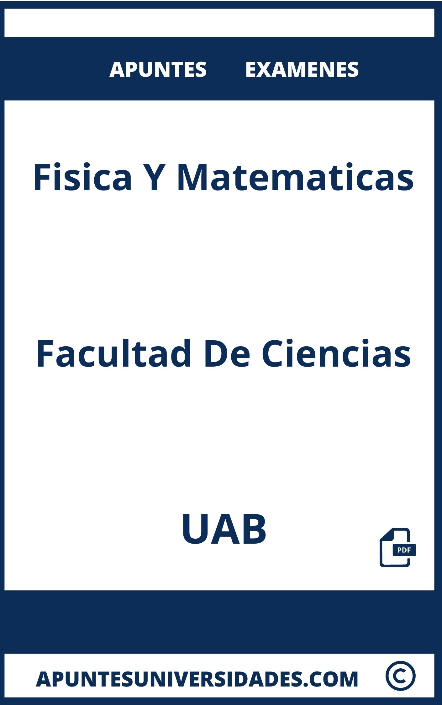 Fisica Y Matematicas UAB Examenes Apuntes