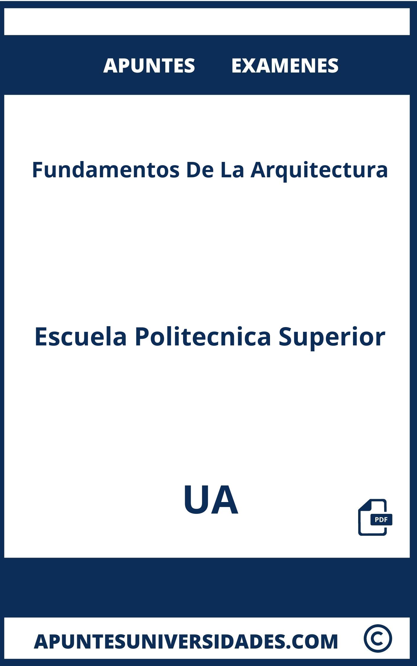 Fundamentos De La Arquitectura UA Examenes Apuntes