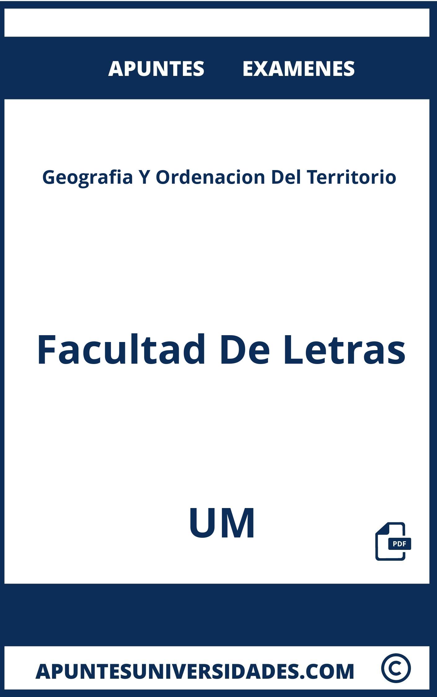 Apuntes y Examenes Geografia Y Ordenacion Del Territorio UM