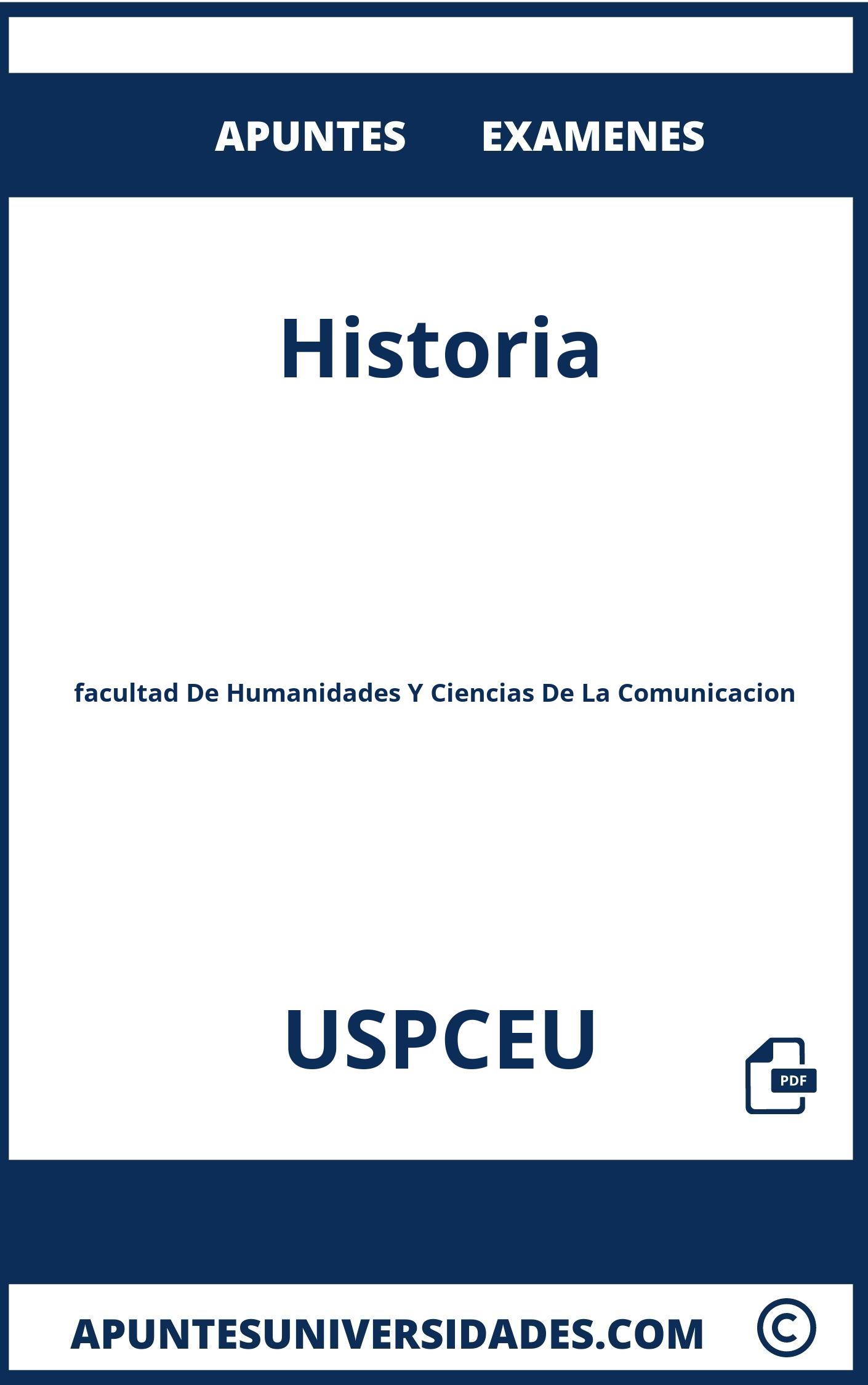 Examenes y Apuntes de Historia USPCEU
